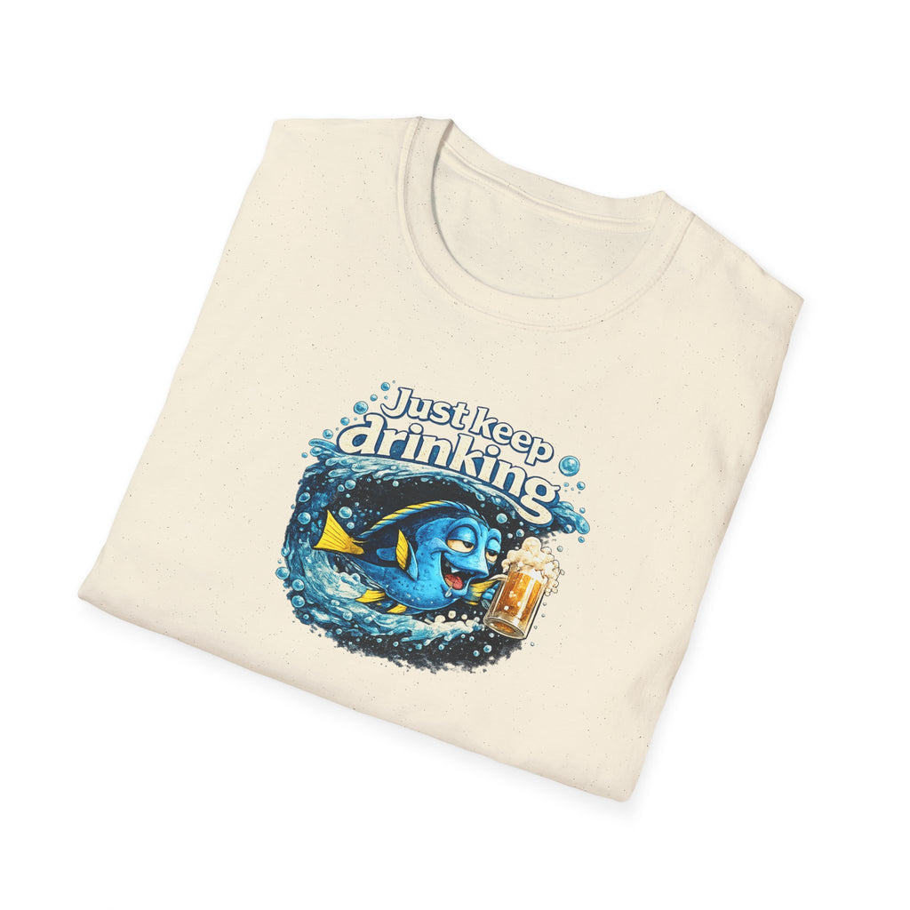 Just Keep Drinking - Tee