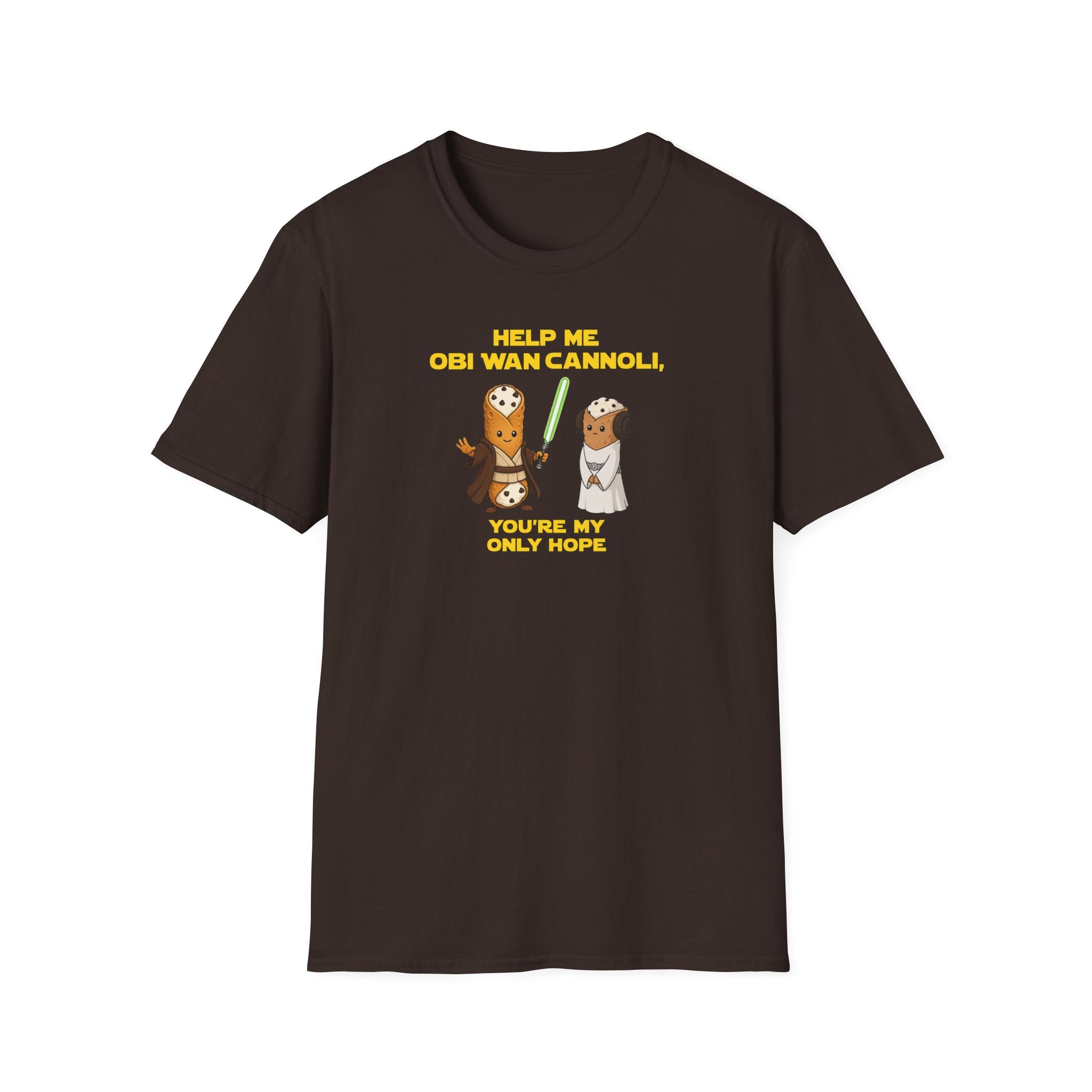 Help Me Obi Wan Cannoli, You're My Only Hope - Tee