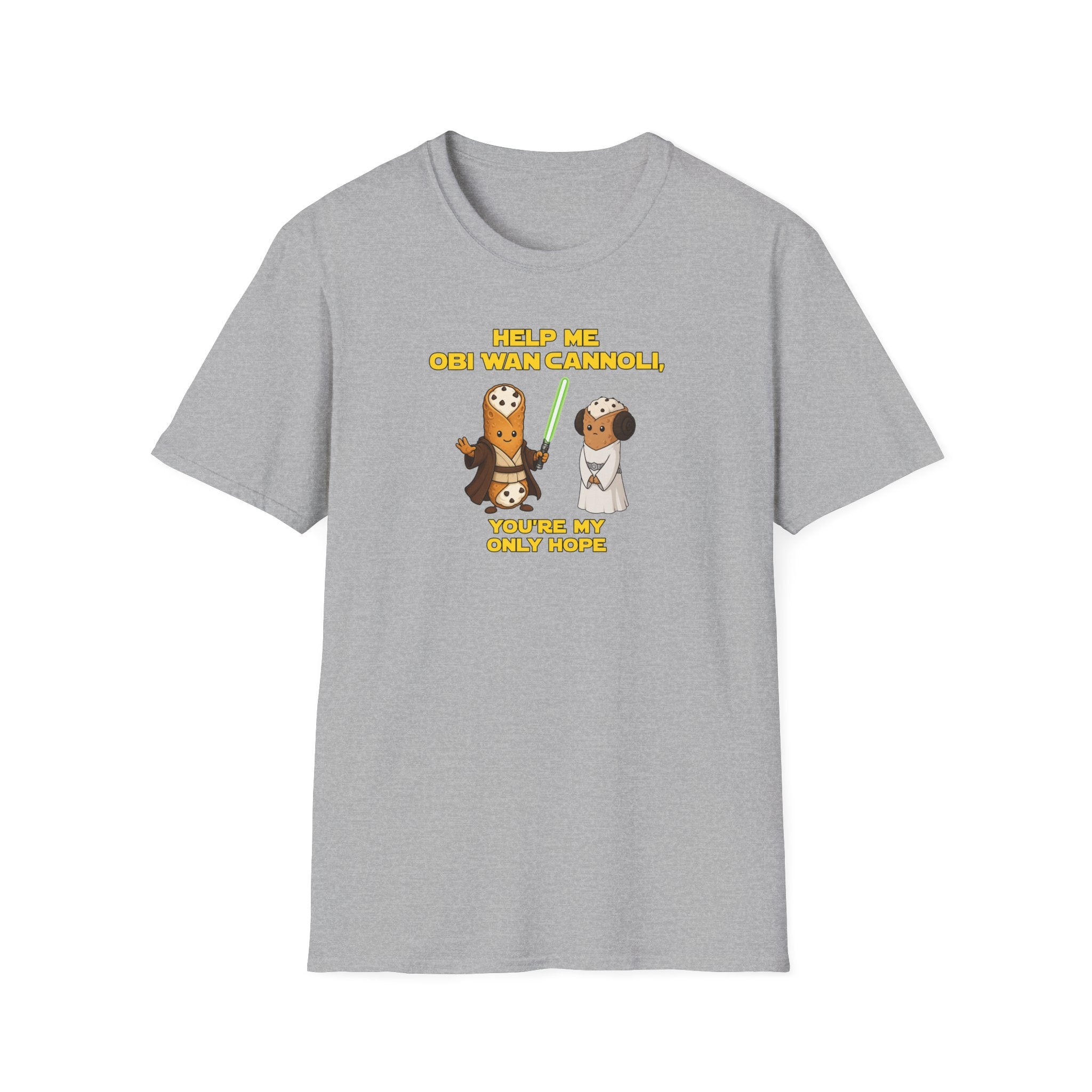 Help Me Obi Wan Cannoli, You're My Only Hope - Tee