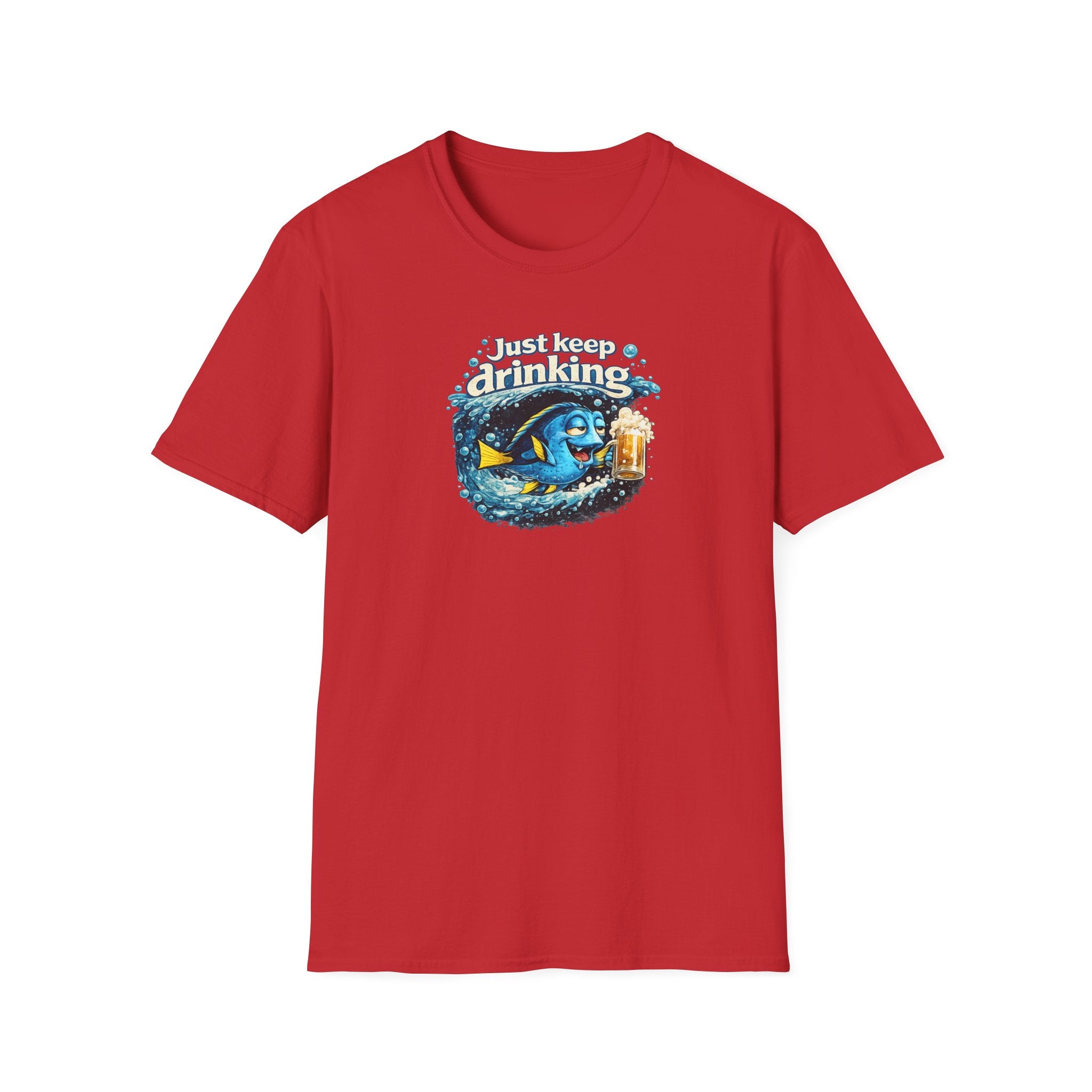 Just Keep Drinking - Tee