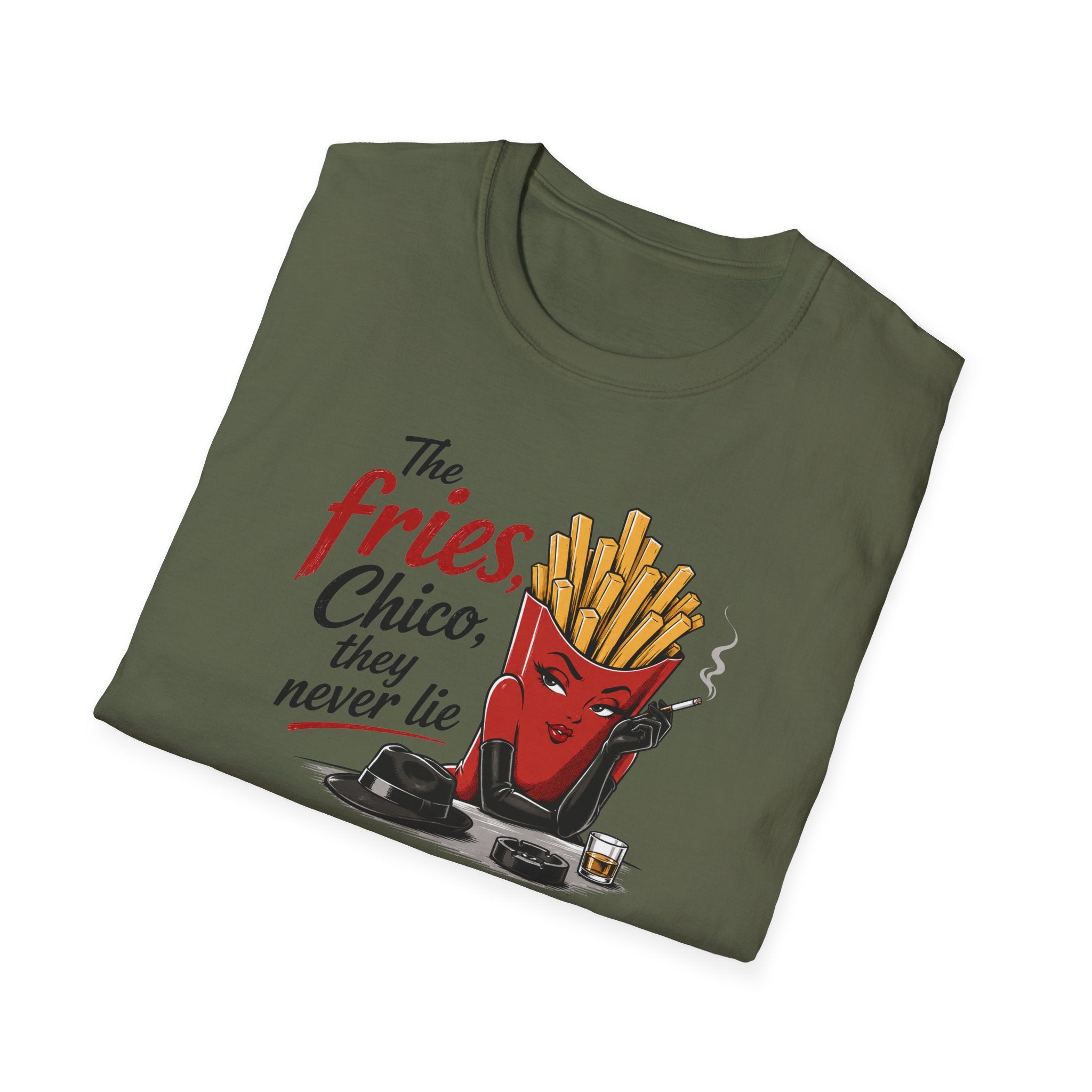The Fries, Chico, They Never Lie - Tee