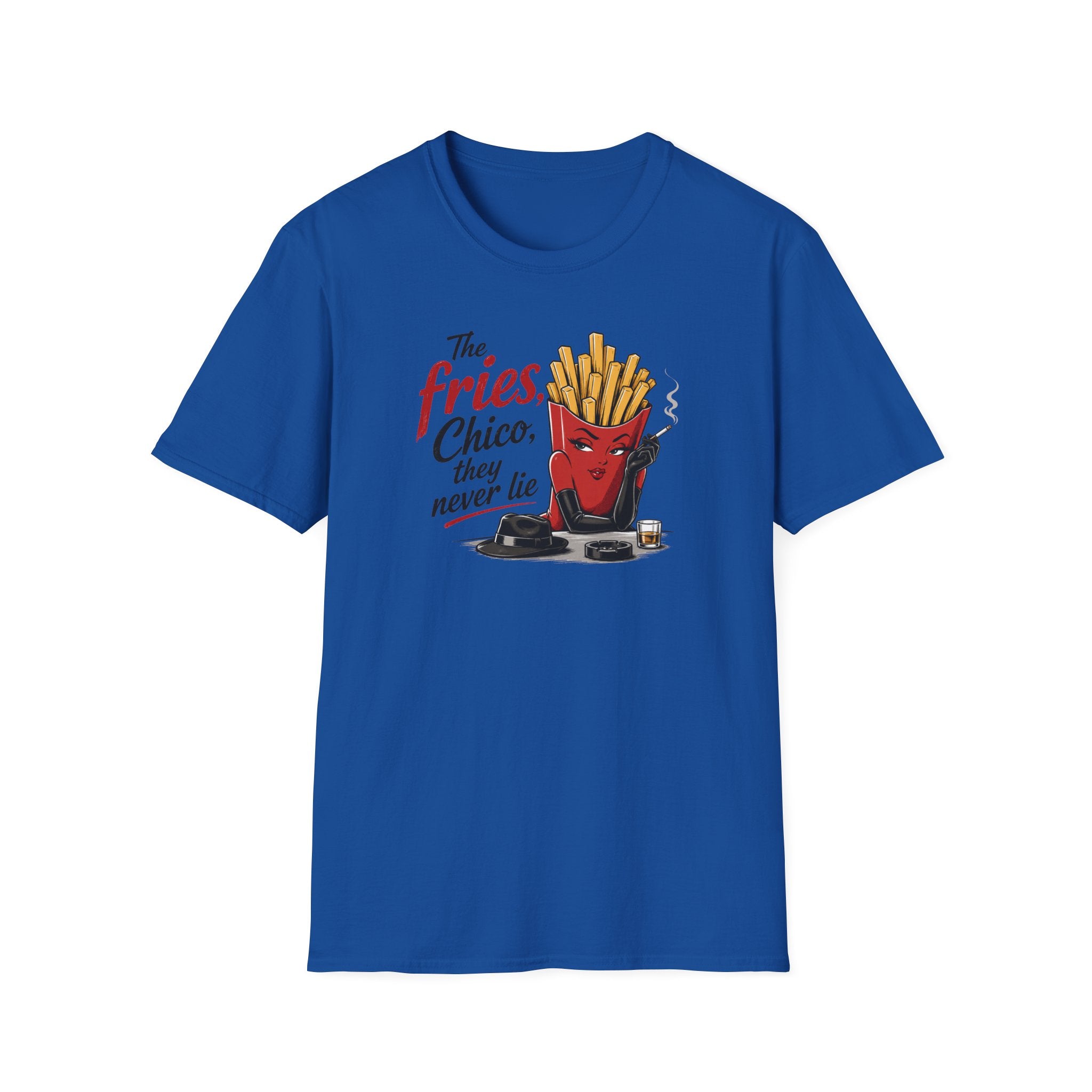 The Fries, Chico, They Never Lie - Tee