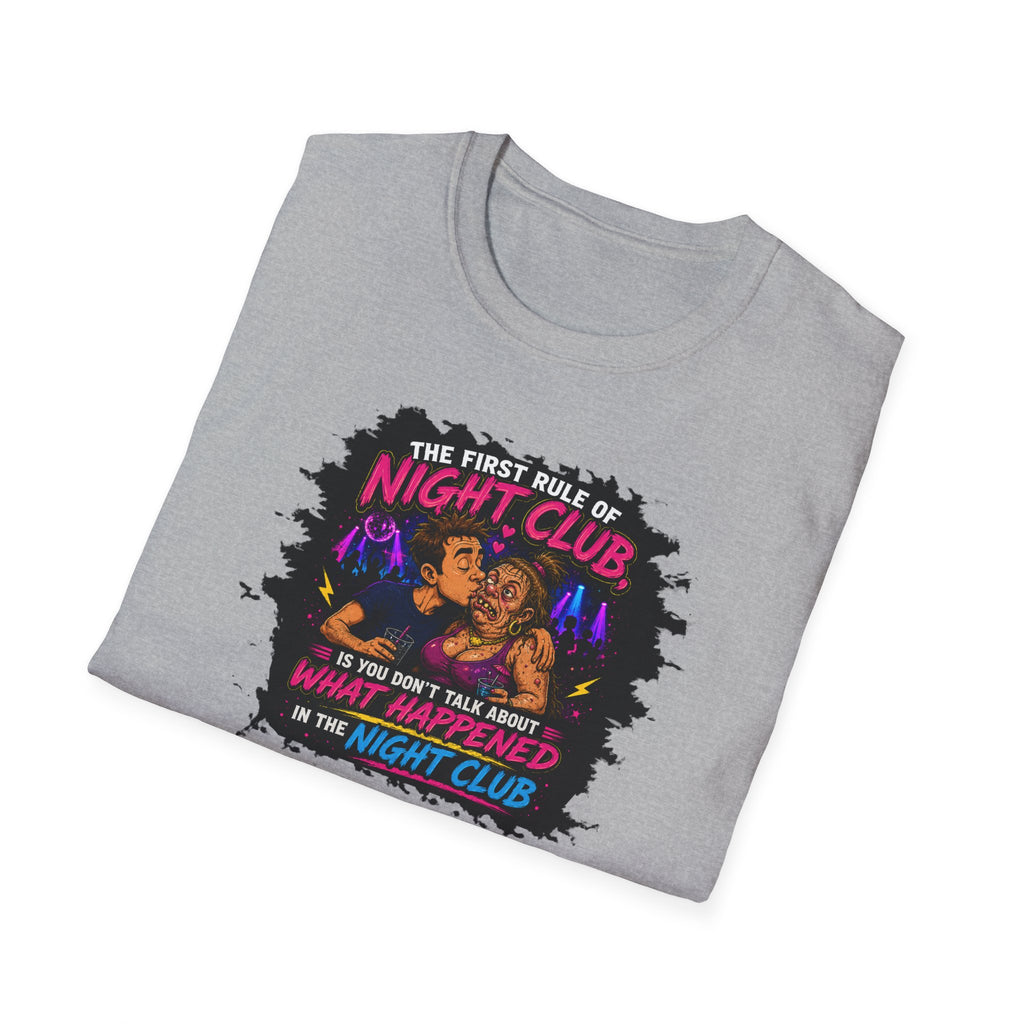 The First Rule Of Night Club, Is You Don't Talk About What Happened In The Night Club - Tee