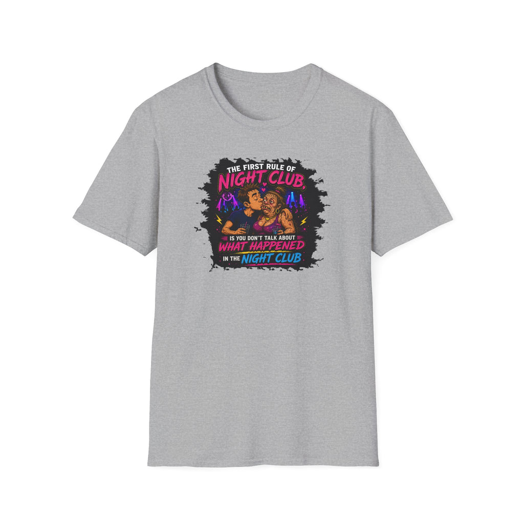 The First Rule Of Night Club, Is You Don't Talk About What Happened In The Night Club - Tee
