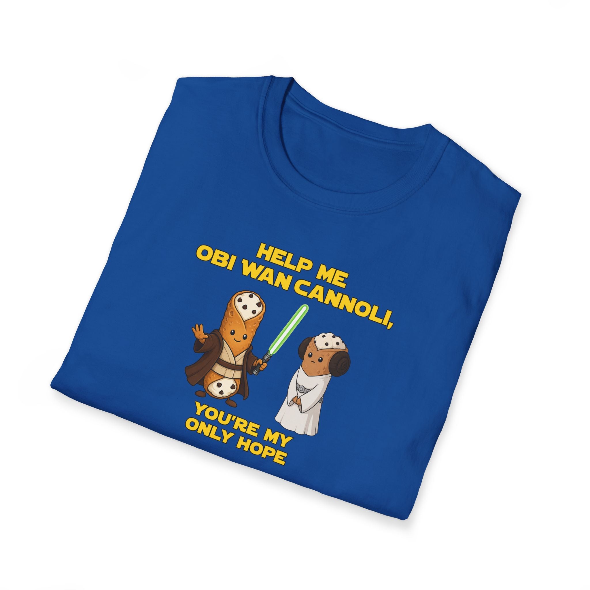 Help Me Obi Wan Cannoli, You're My Only Hope - Tee