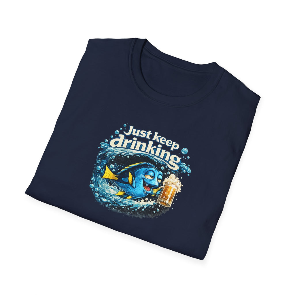 Just Keep Drinking - Tee