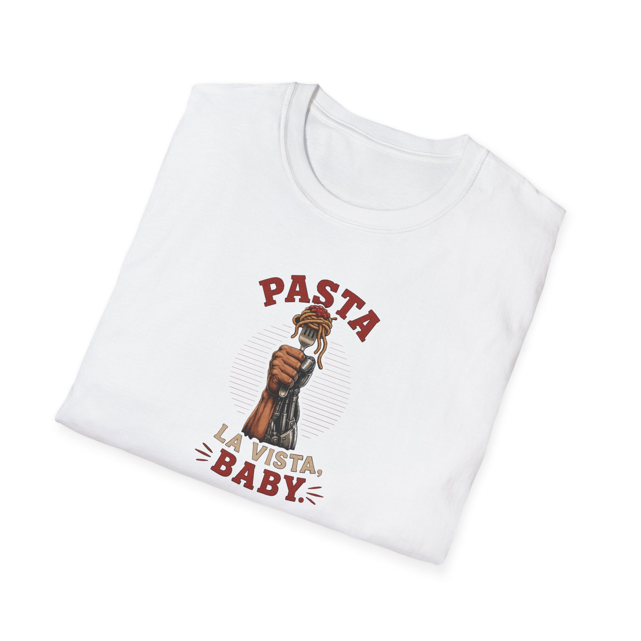 Pasta La Vista, Baby - Tee