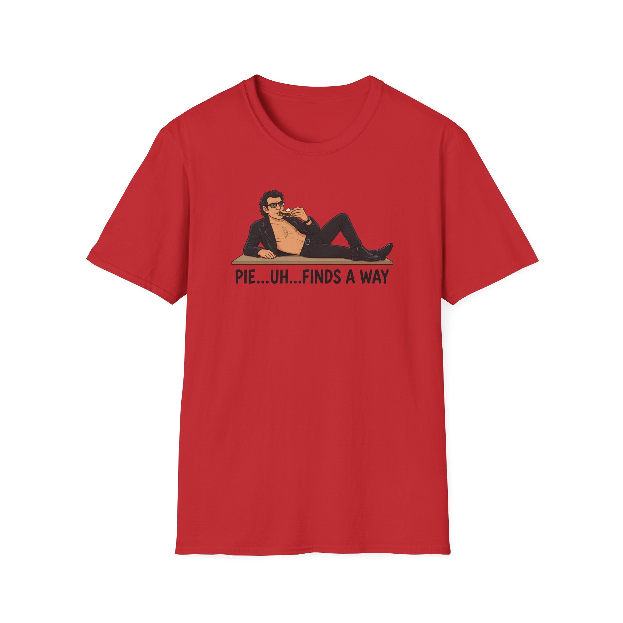 Pie...Uh...Finds A Way - Tee