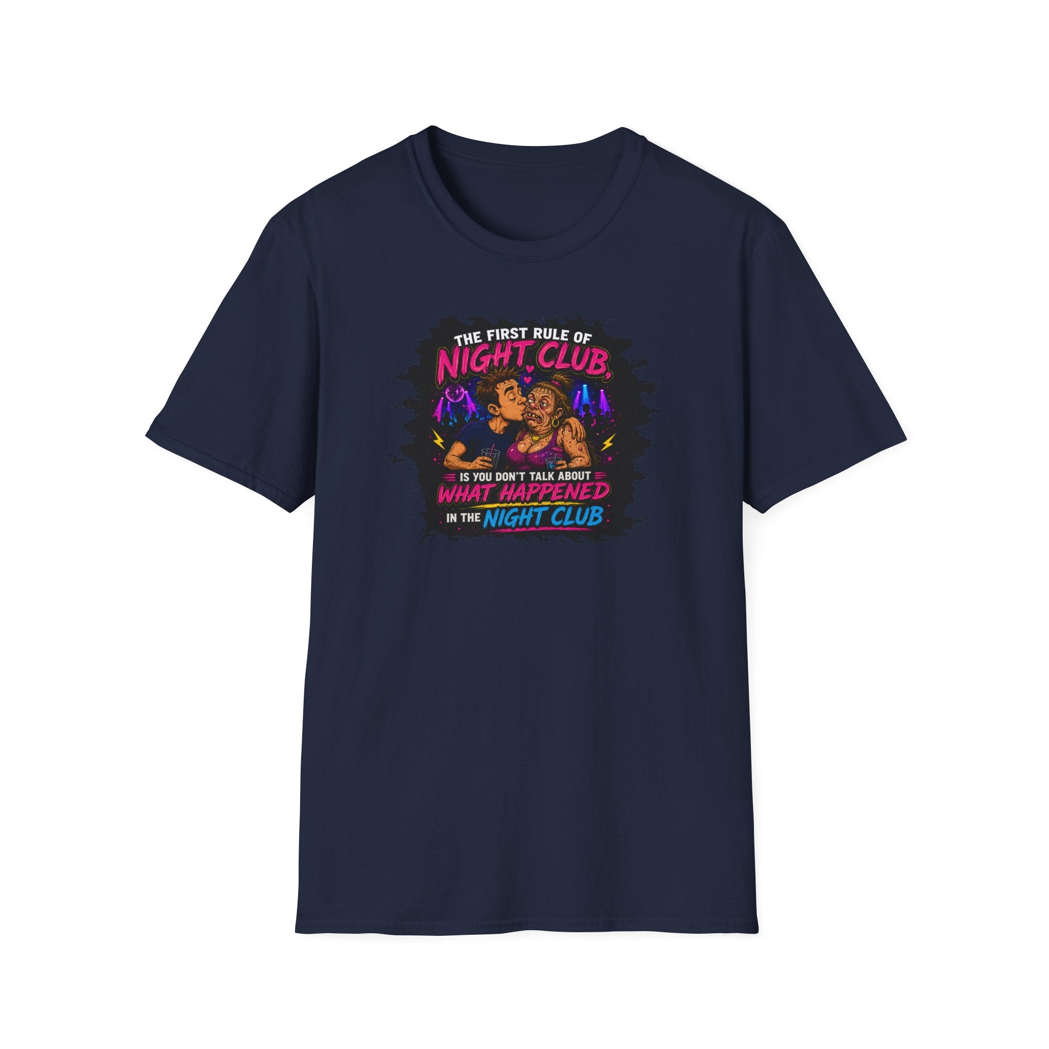 The First Rule Of Night Club, Is You Don't Talk About What Happened In The Night Club - Tee