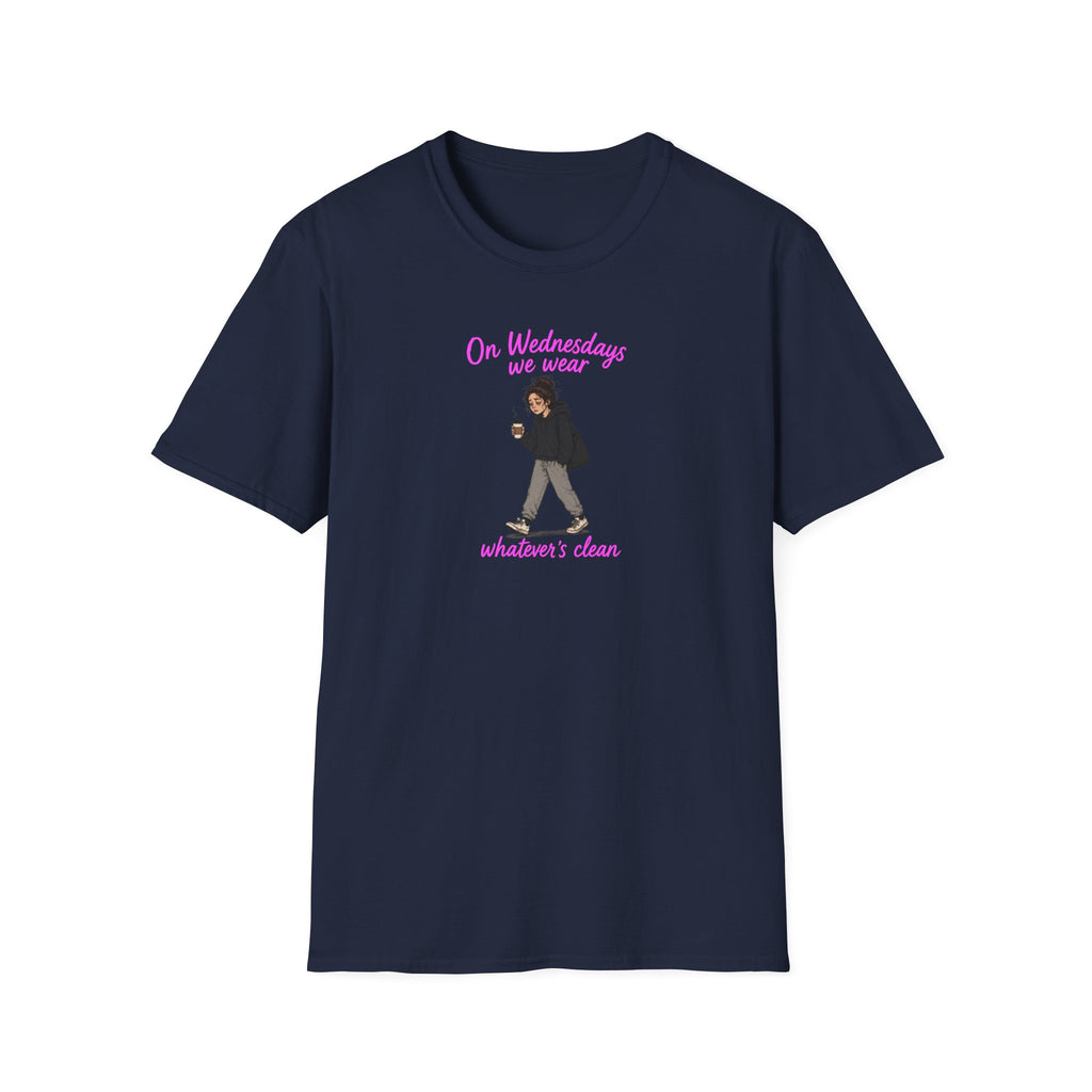 On Wednesdays We Wear Whatever's Clean - Tee
