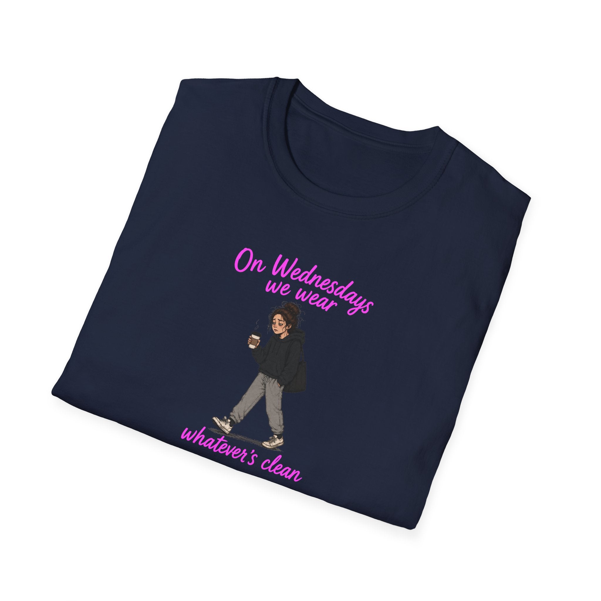 On Wednesdays We Wear Whatever's Clean - Tee