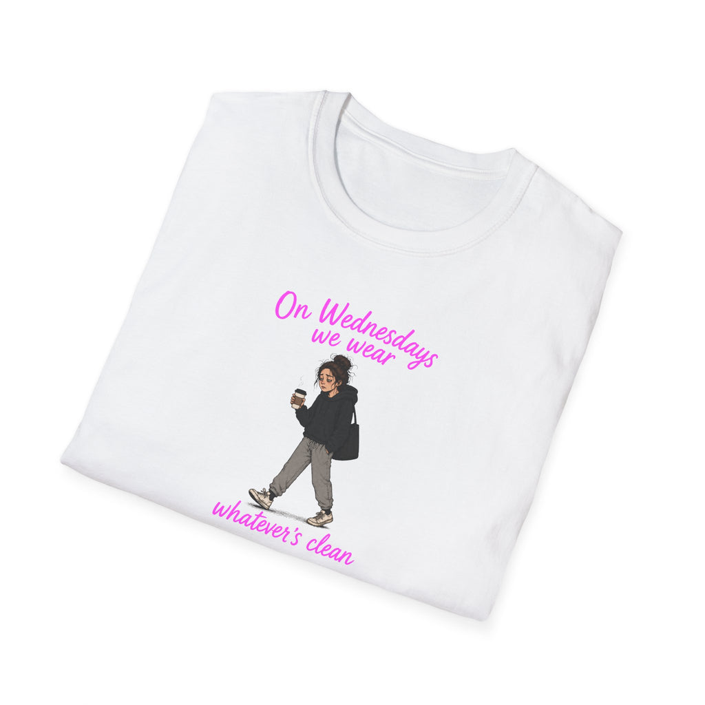 On Wednesdays We Wear Whatever's Clean - Tee