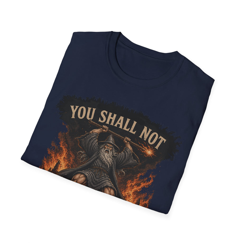 You Shall Not Skip Leg Day! - Tee