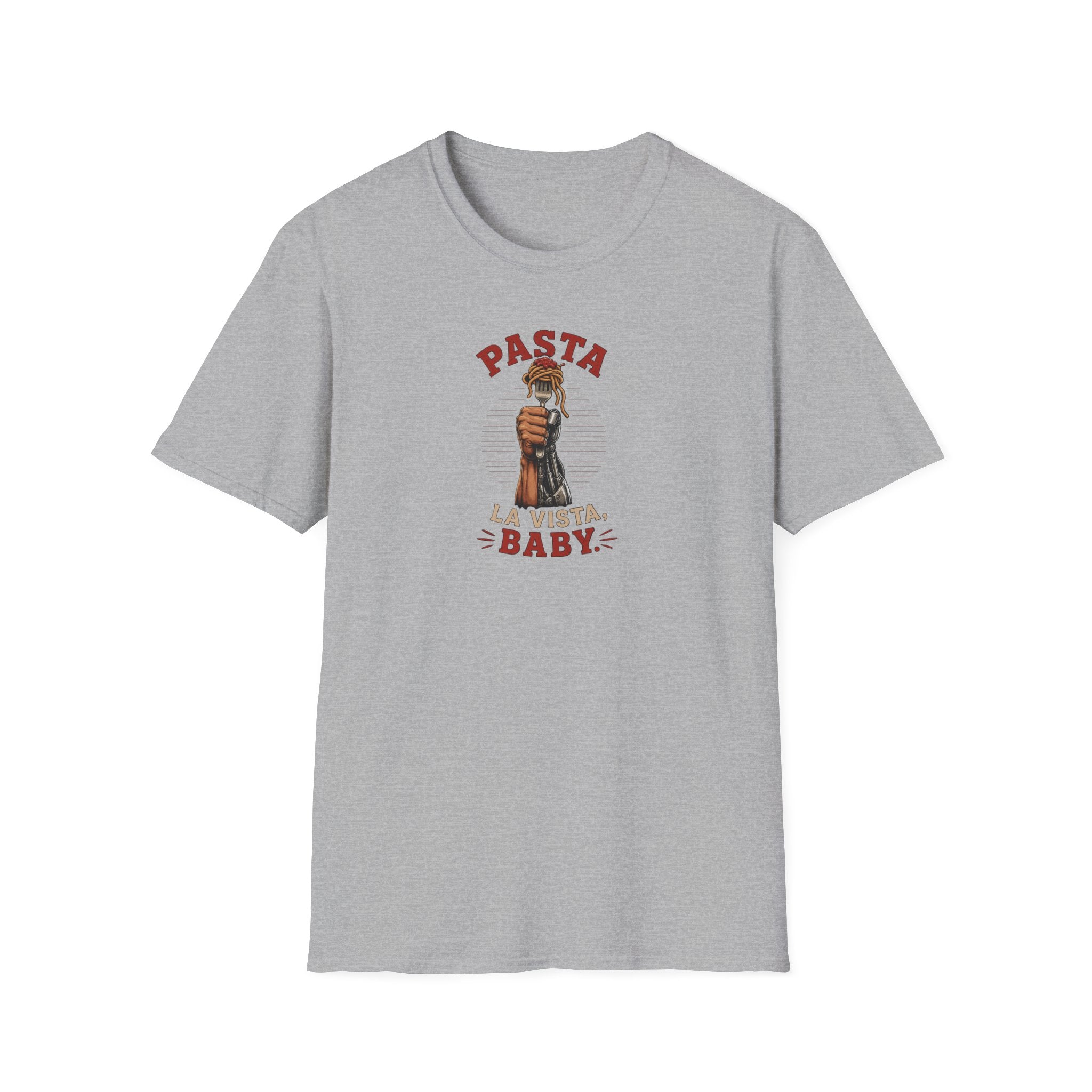 Pasta La Vista, Baby - Tee