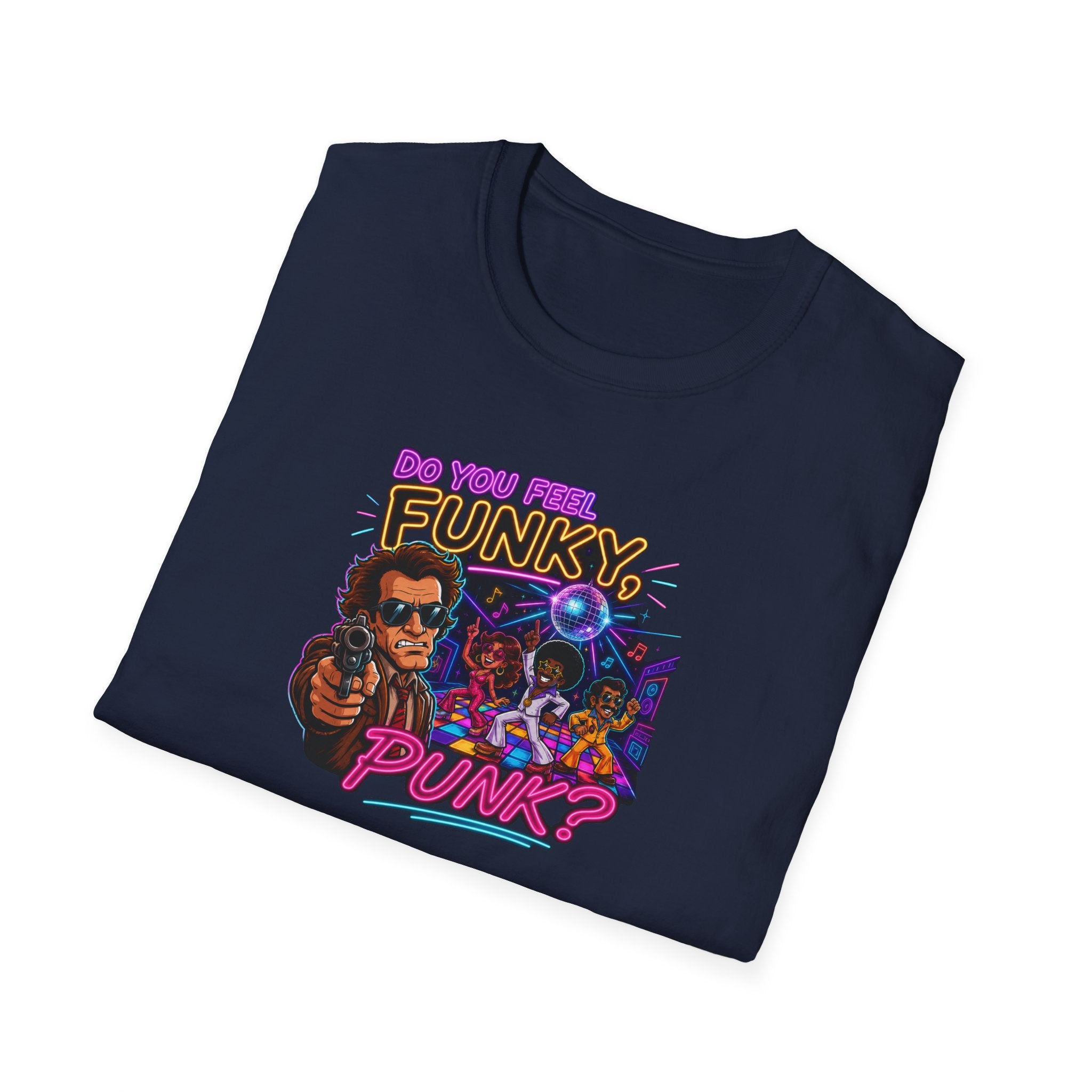 Do You Feel Funky, Punk? - Tee