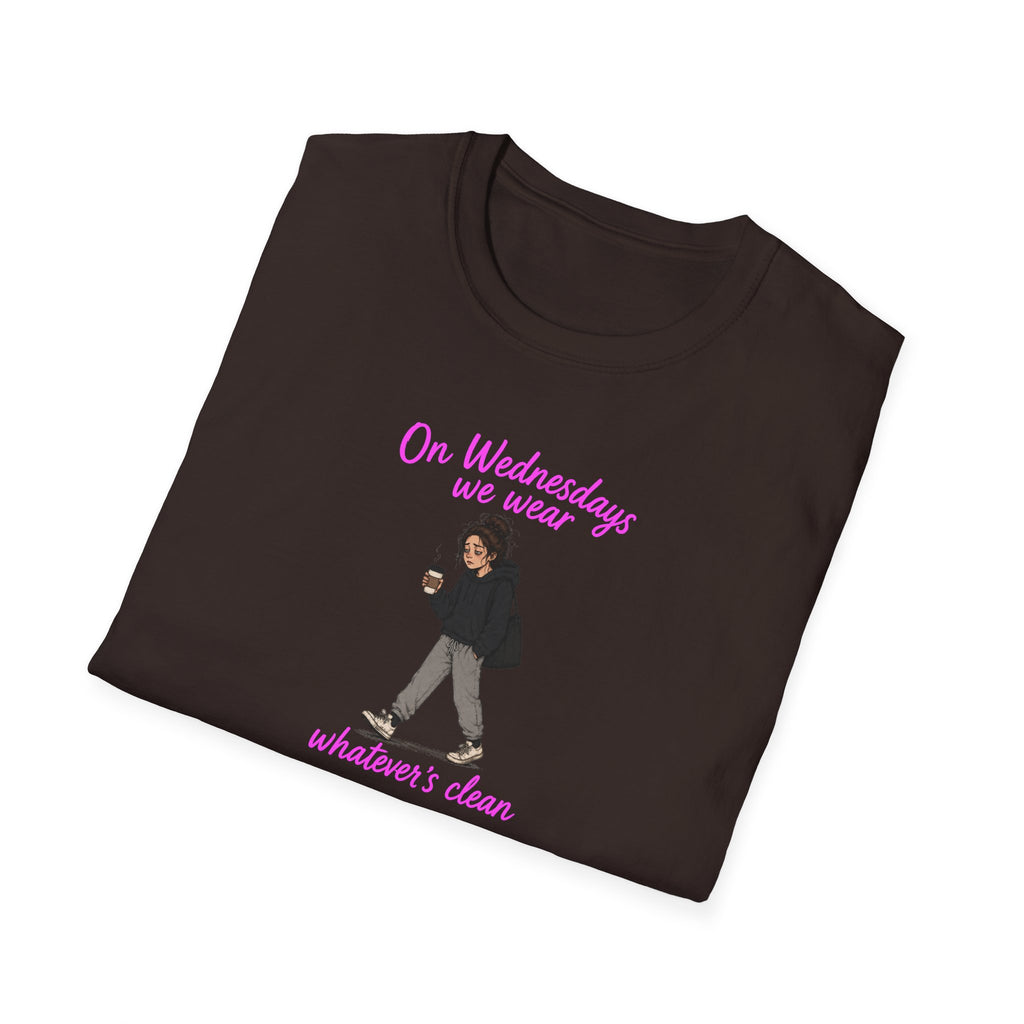 On Wednesdays We Wear Whatever's Clean - Tee
