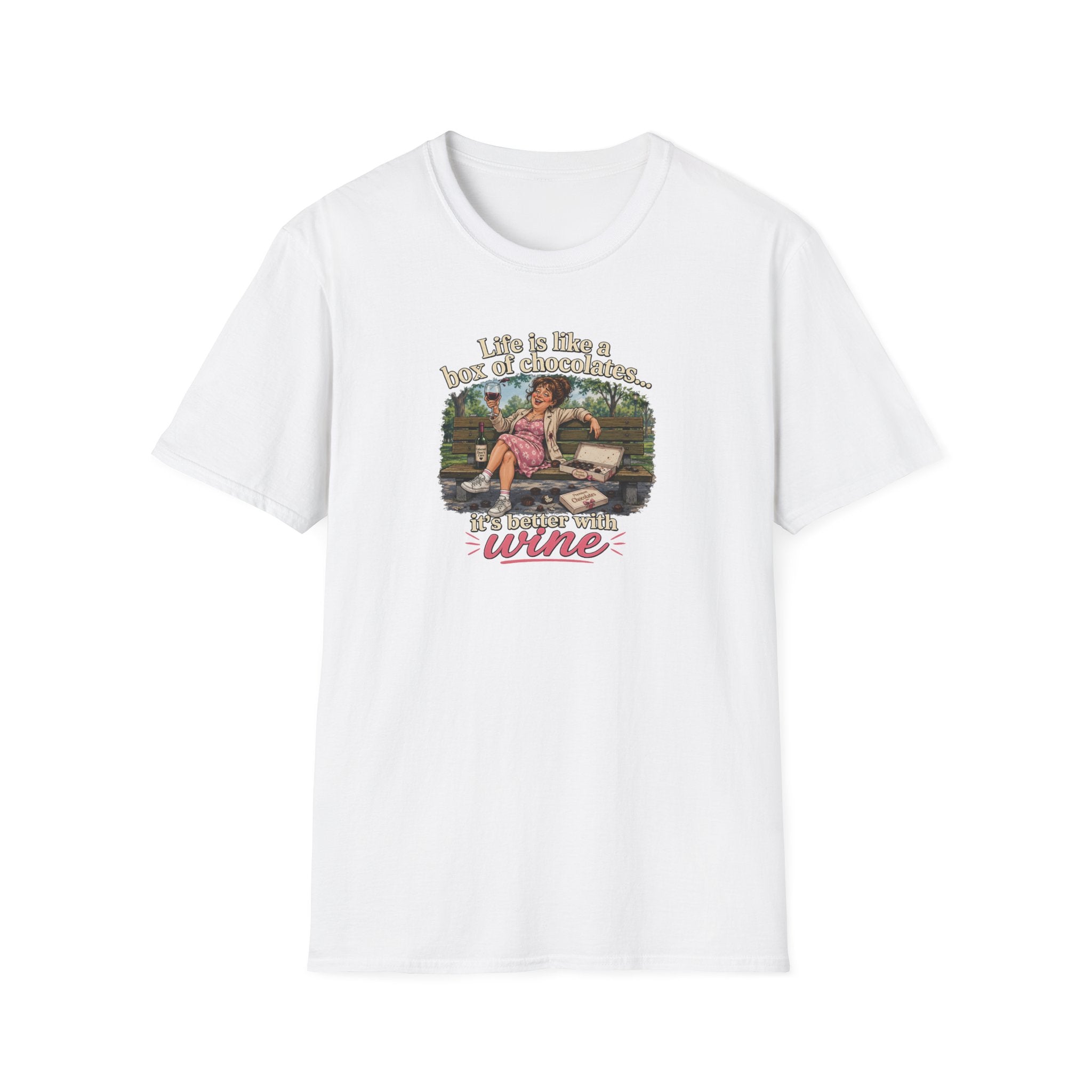Life Is Like A Box Of Chocolates... It's Better With Wine - Tee