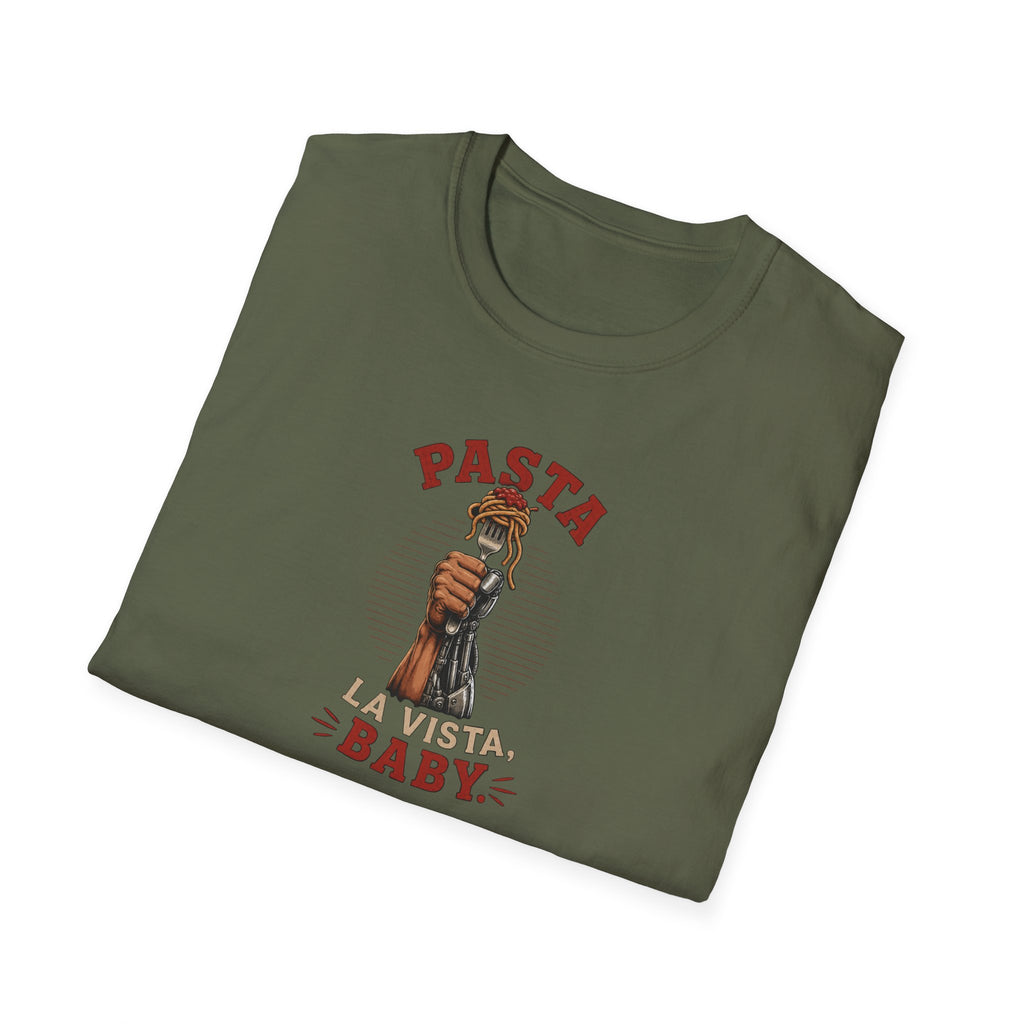 Pasta La Vista, Baby - Tee