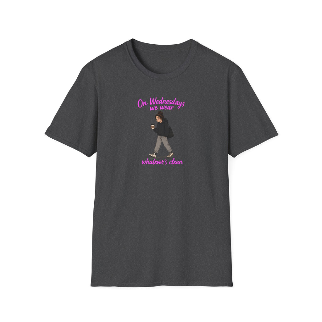 On Wednesdays We Wear Whatever's Clean - Tee