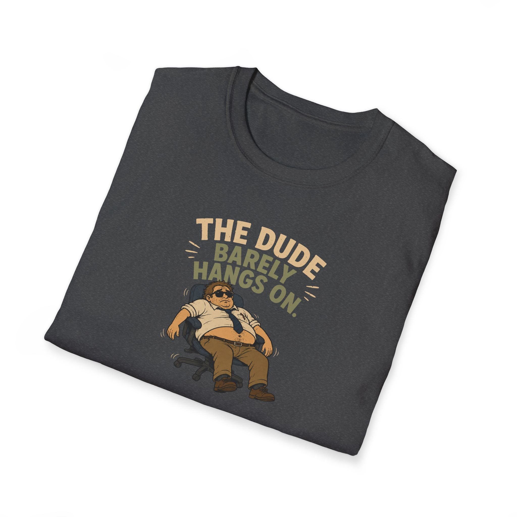 The Dude Barely Hangs On - Tee