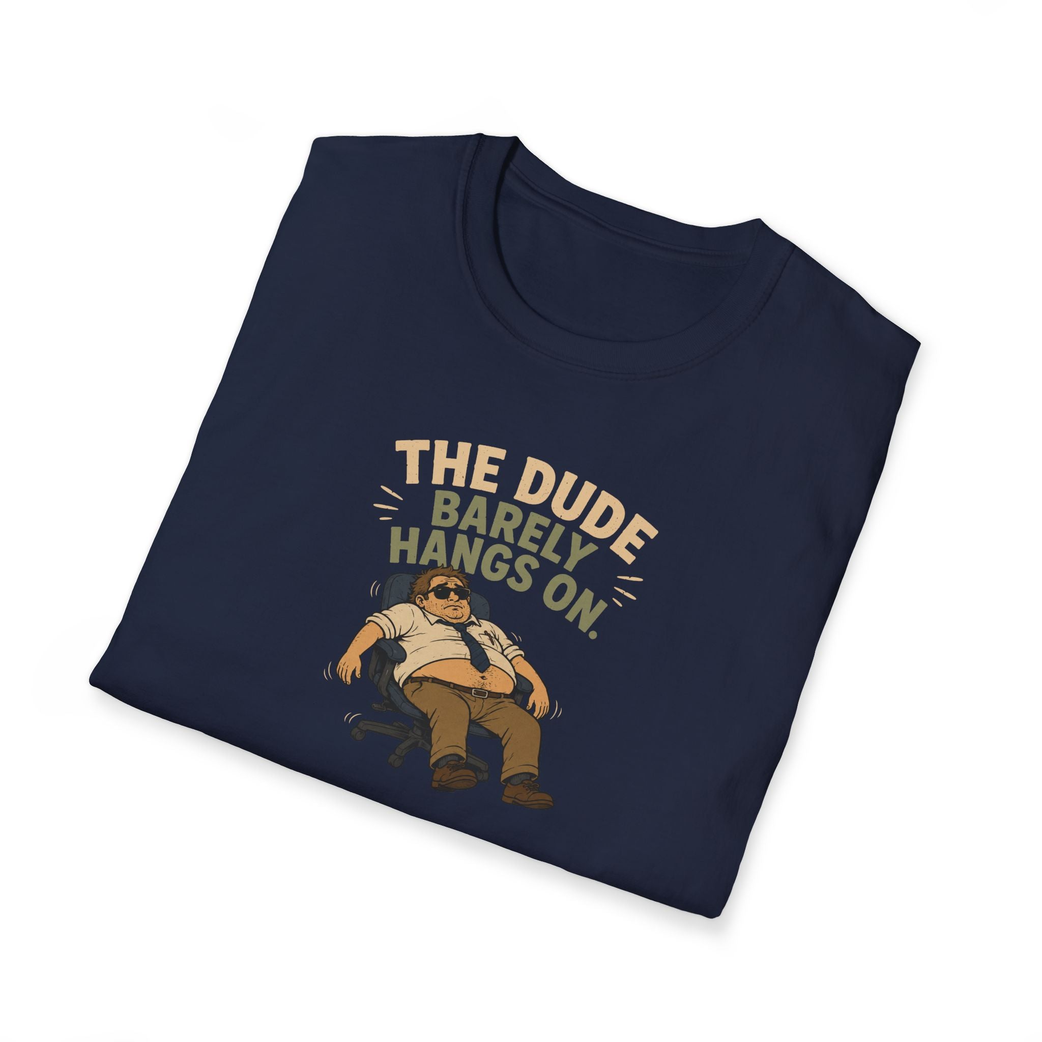 The Dude Barely Hangs On - Tee