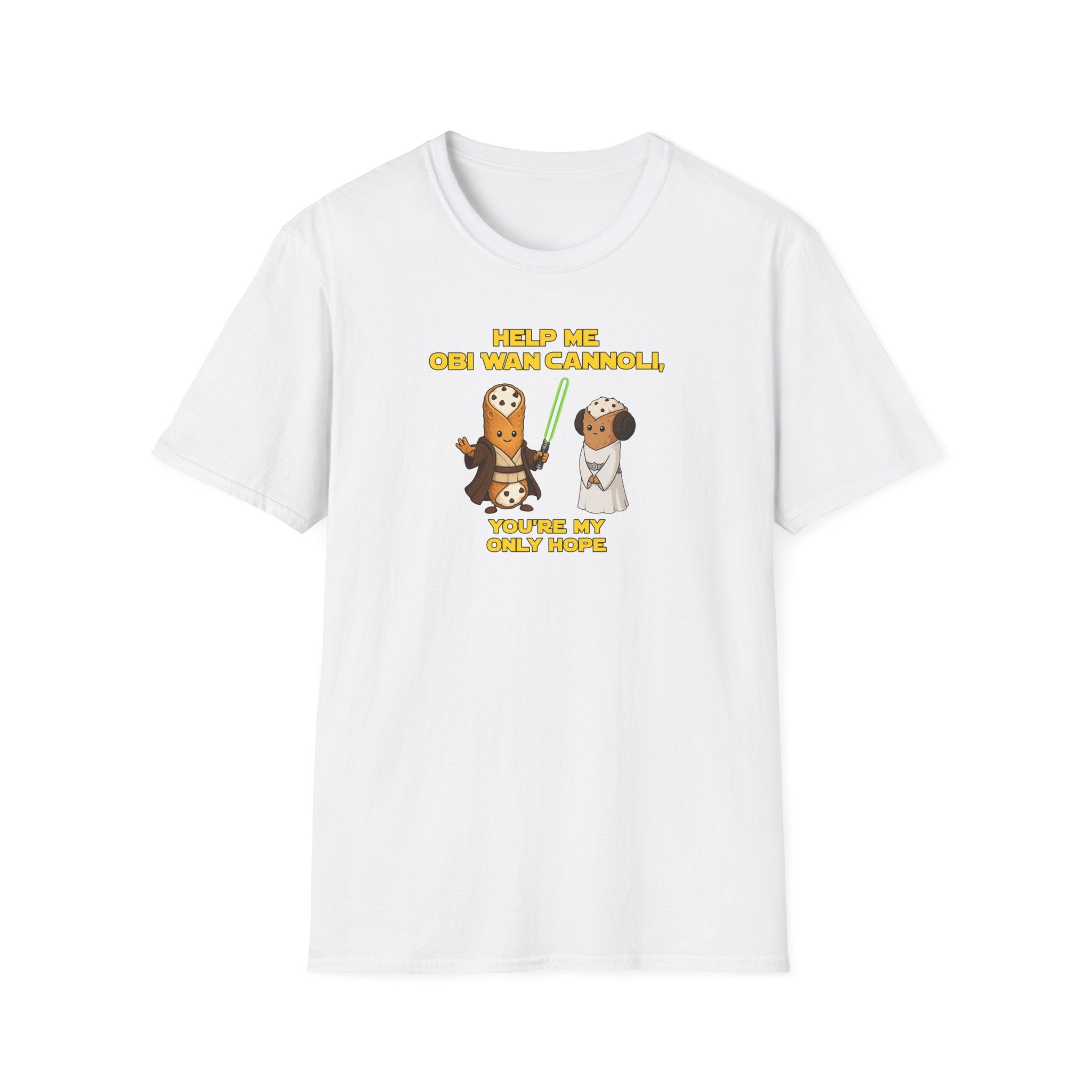 Help Me Obi Wan Cannoli, You're My Only Hope - Tee