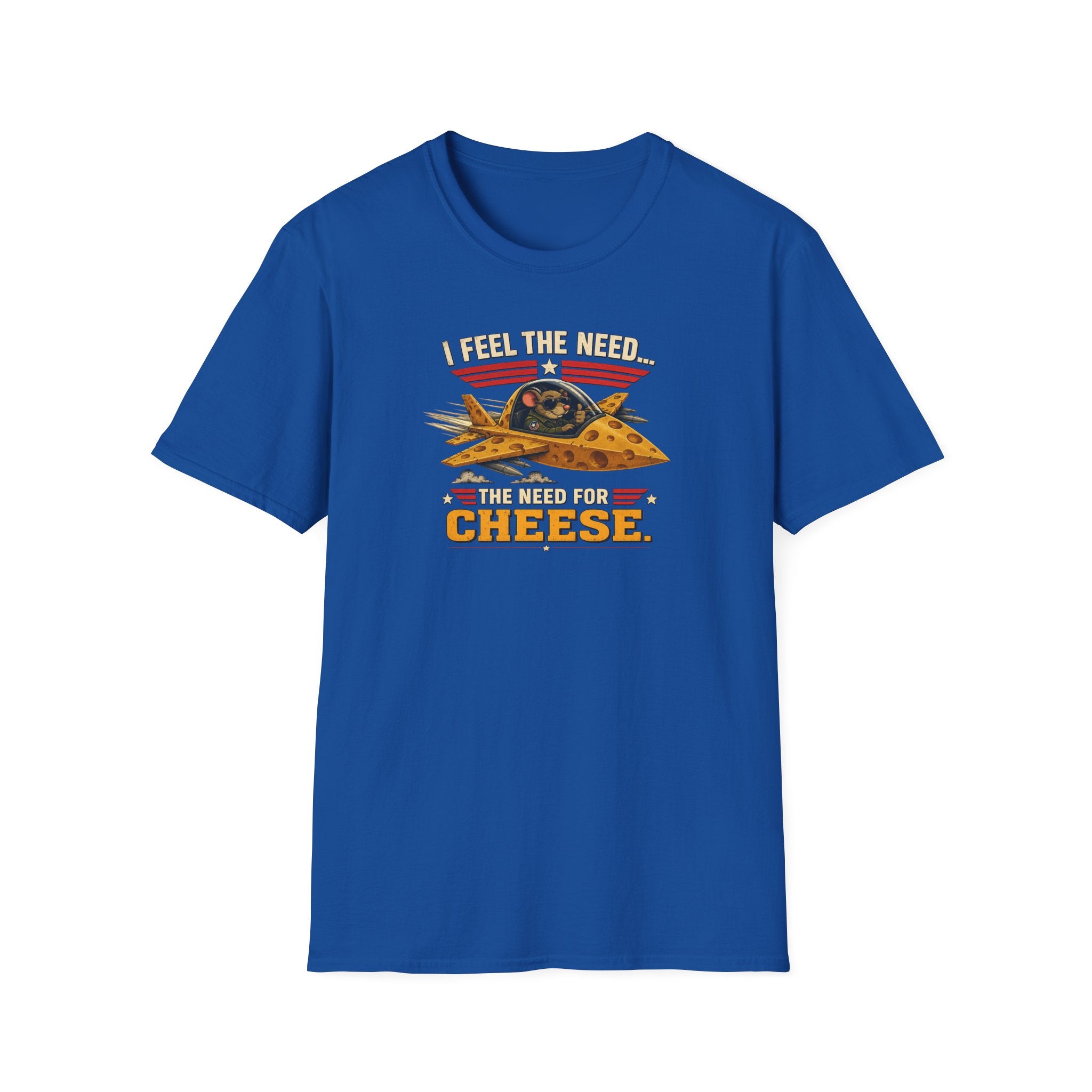 I Feel The Need... The Need For Cheese - Tee