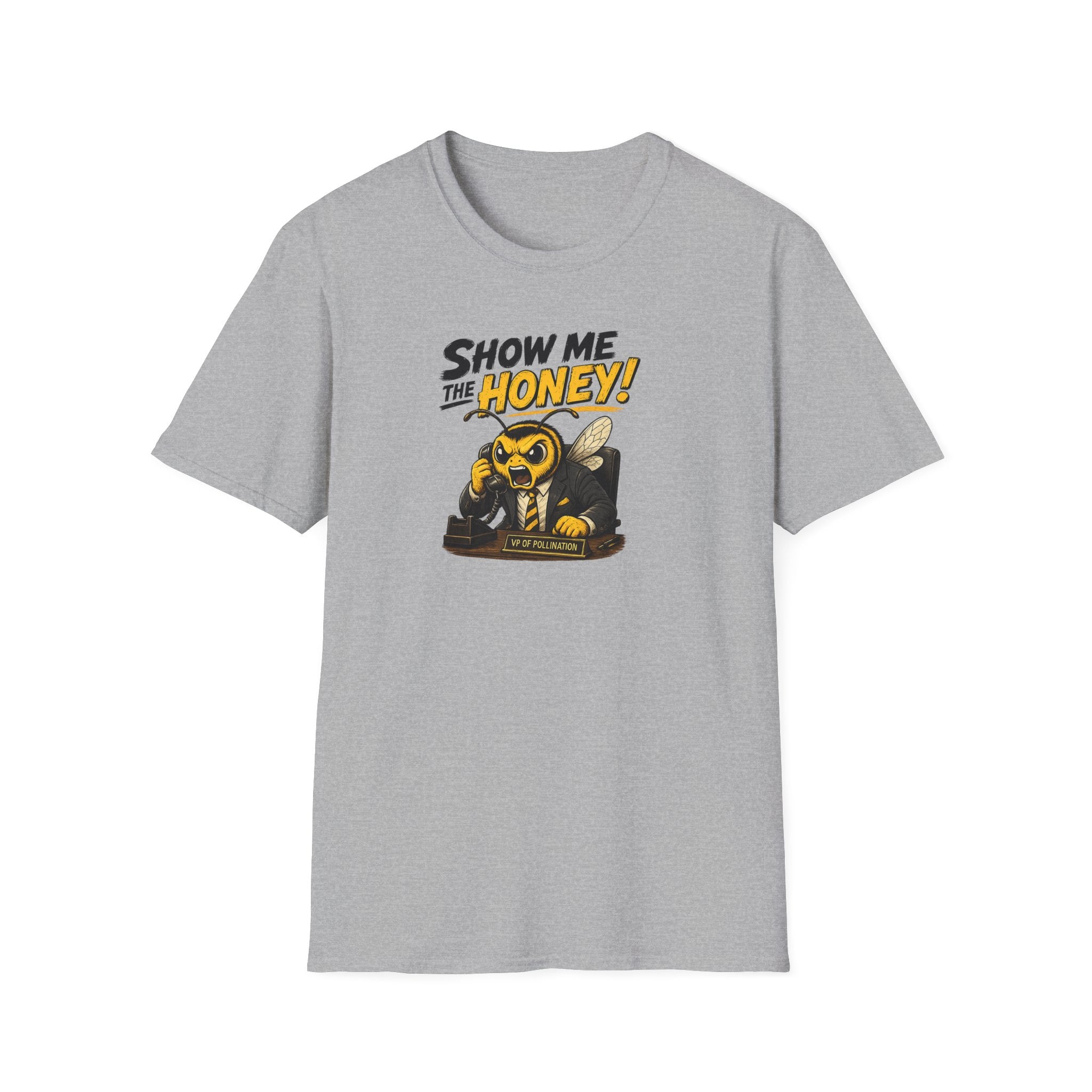 Show Me The Honey! - Tee