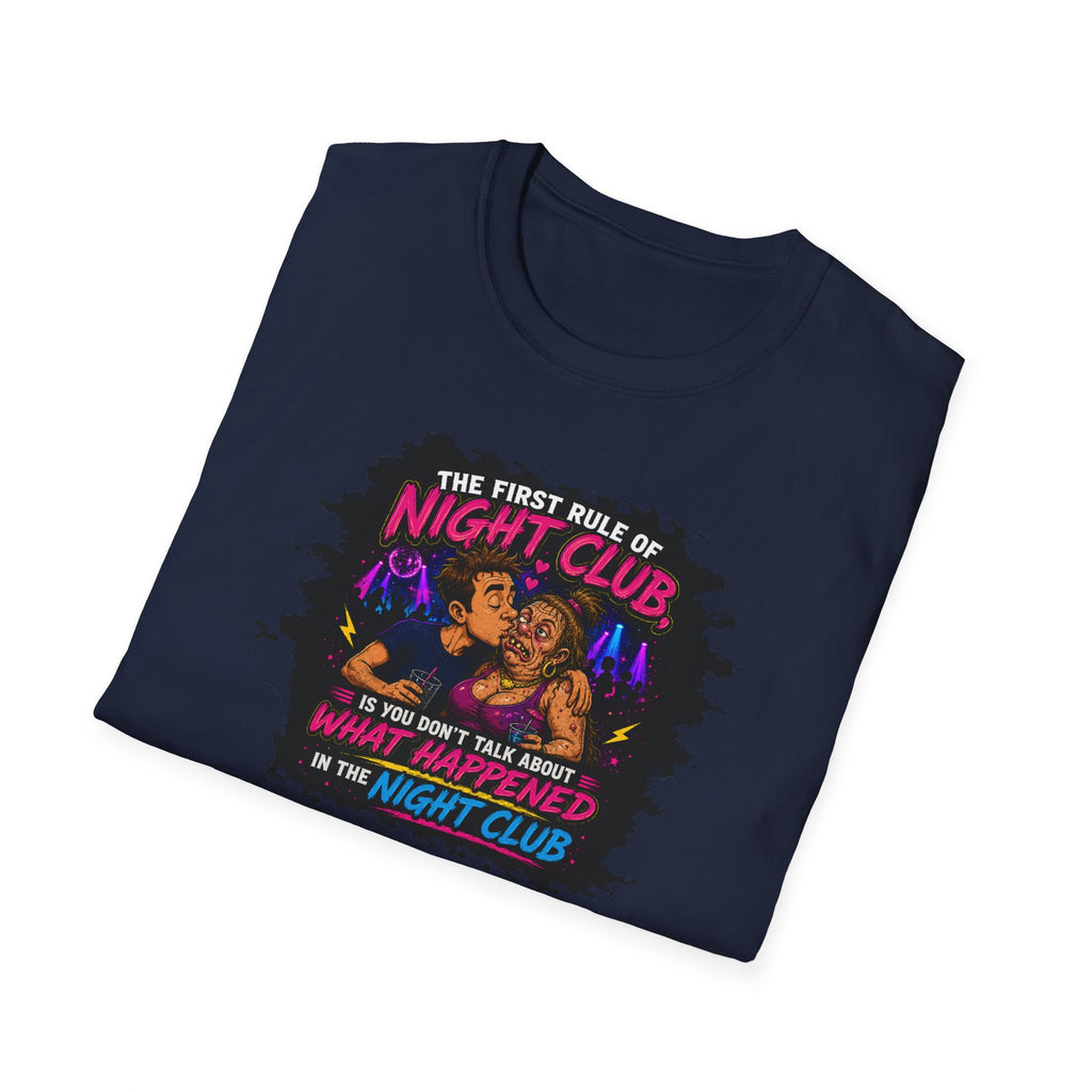 The First Rule Of Night Club, Is You Don't Talk About What Happened In The Night Club - Tee