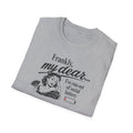Frankly, My Dear... I've Run Out Of Social Battery - Tee