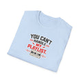 You Can't Handle My Playlist - Tee