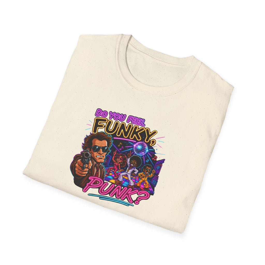 Do You Feel Funky, Punk? - Tee