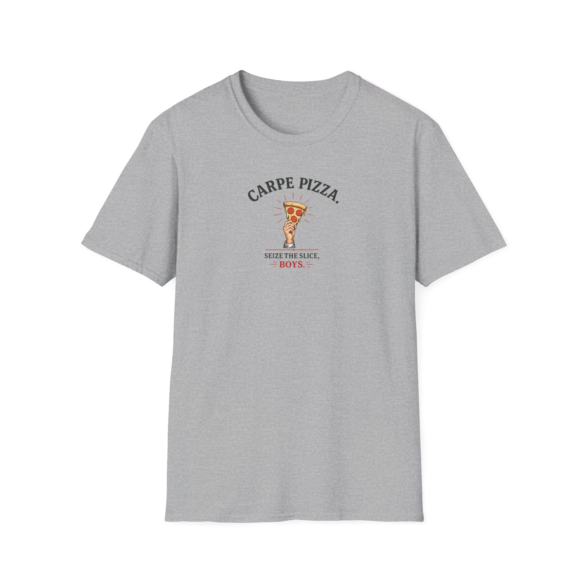 Carpe Pizza. Sieze The Slice, Boys - Tee