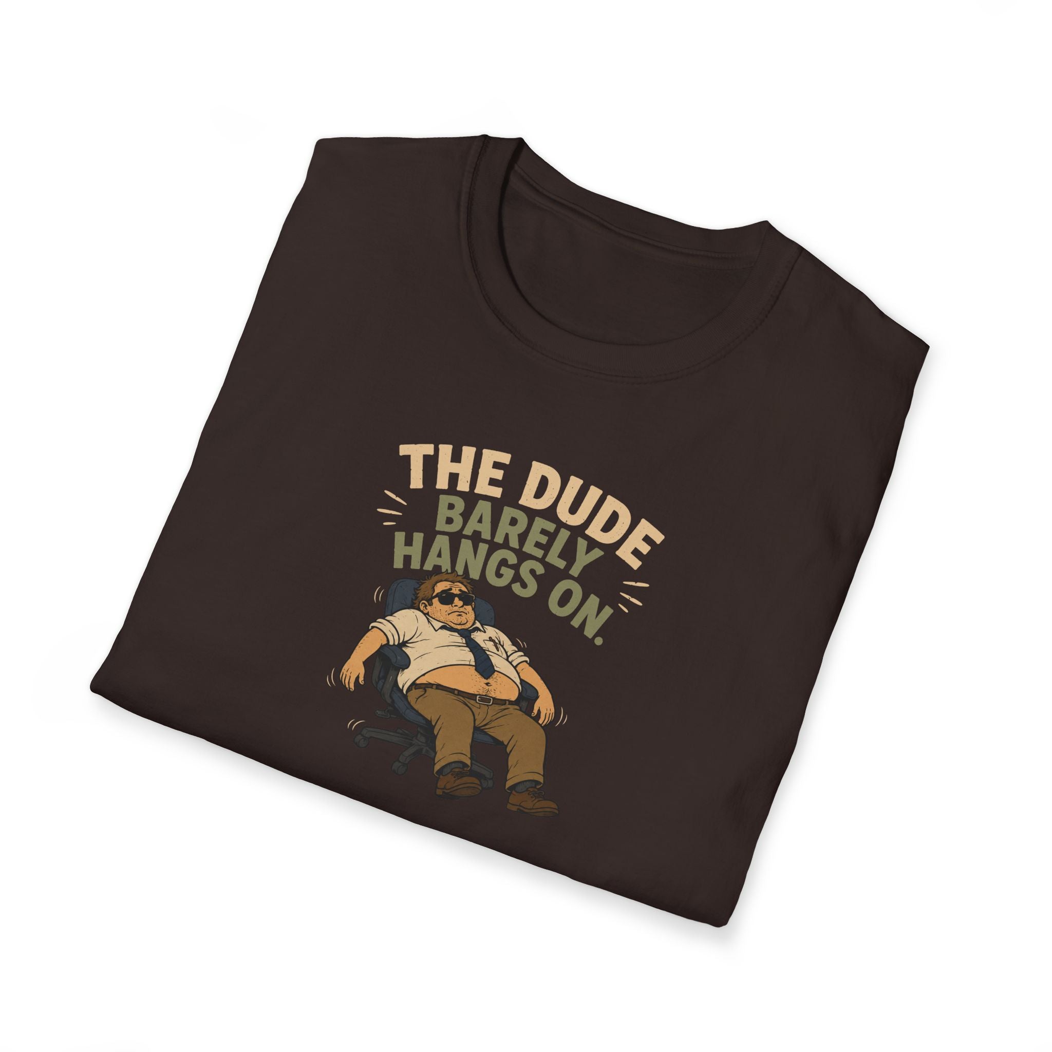 The Dude Barely Hangs On - Tee