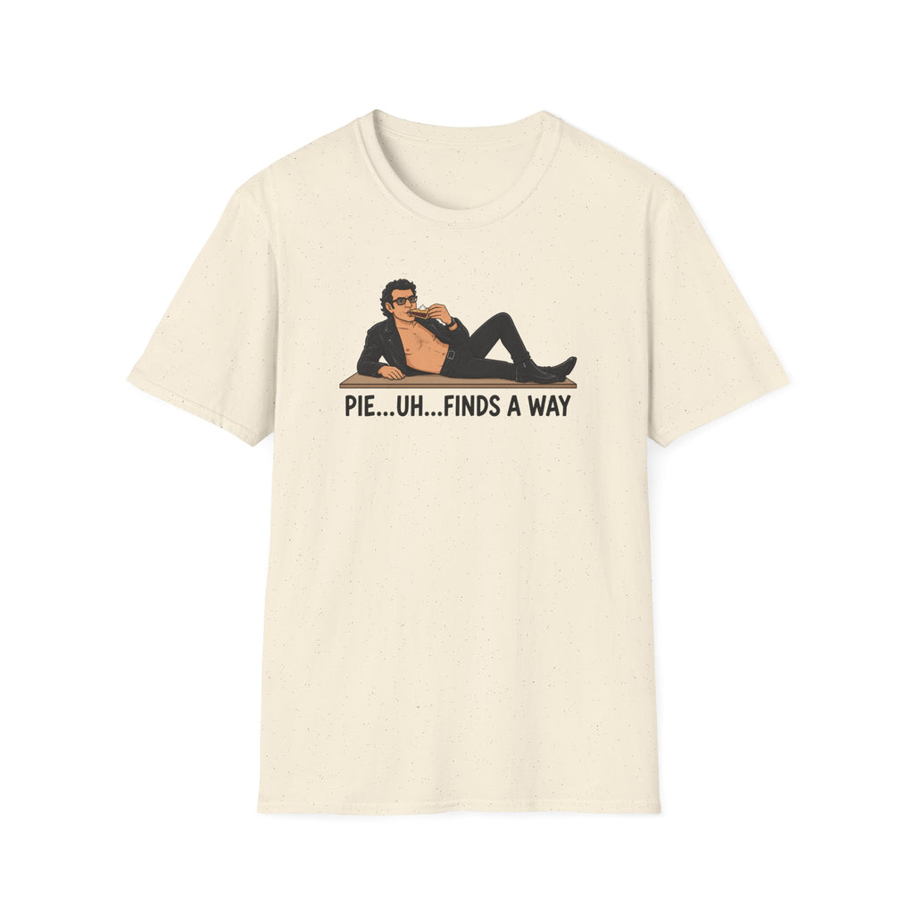 Pie...Uh...Finds A Way - Tee
