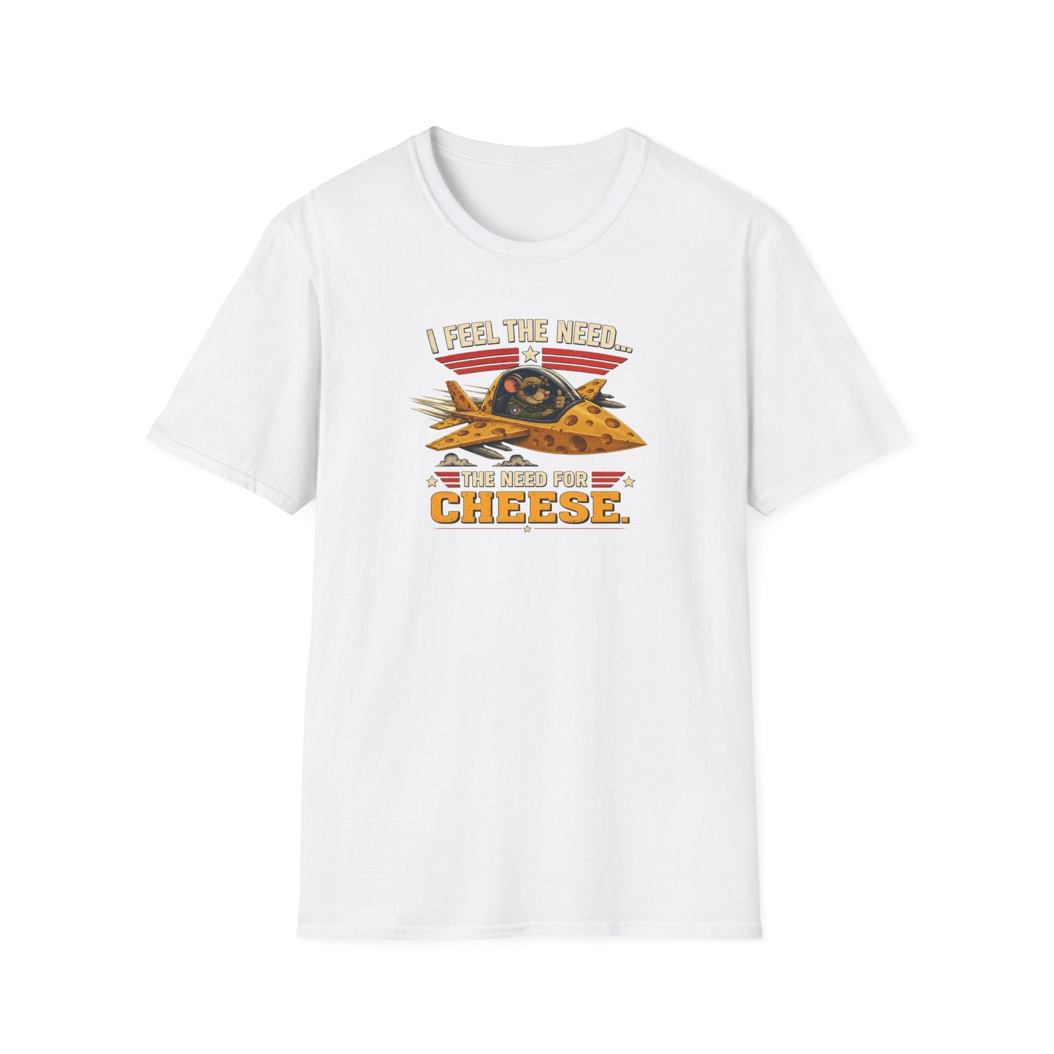 I Feel The Need... The Need For Cheese - Tee