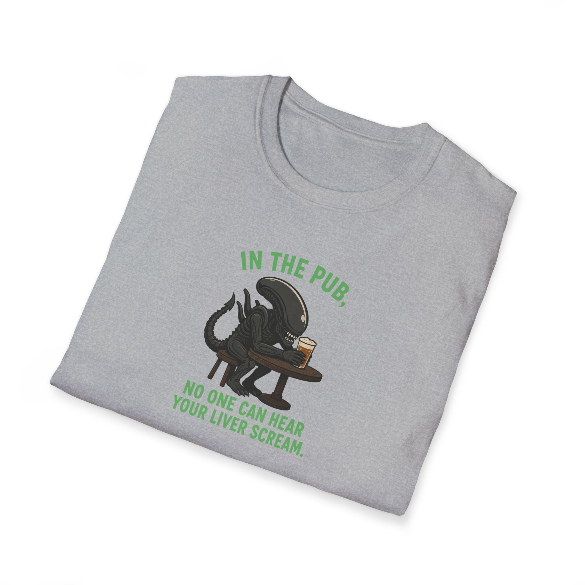 In The Pub, No One Can Hear Your Liver Scream - Tee