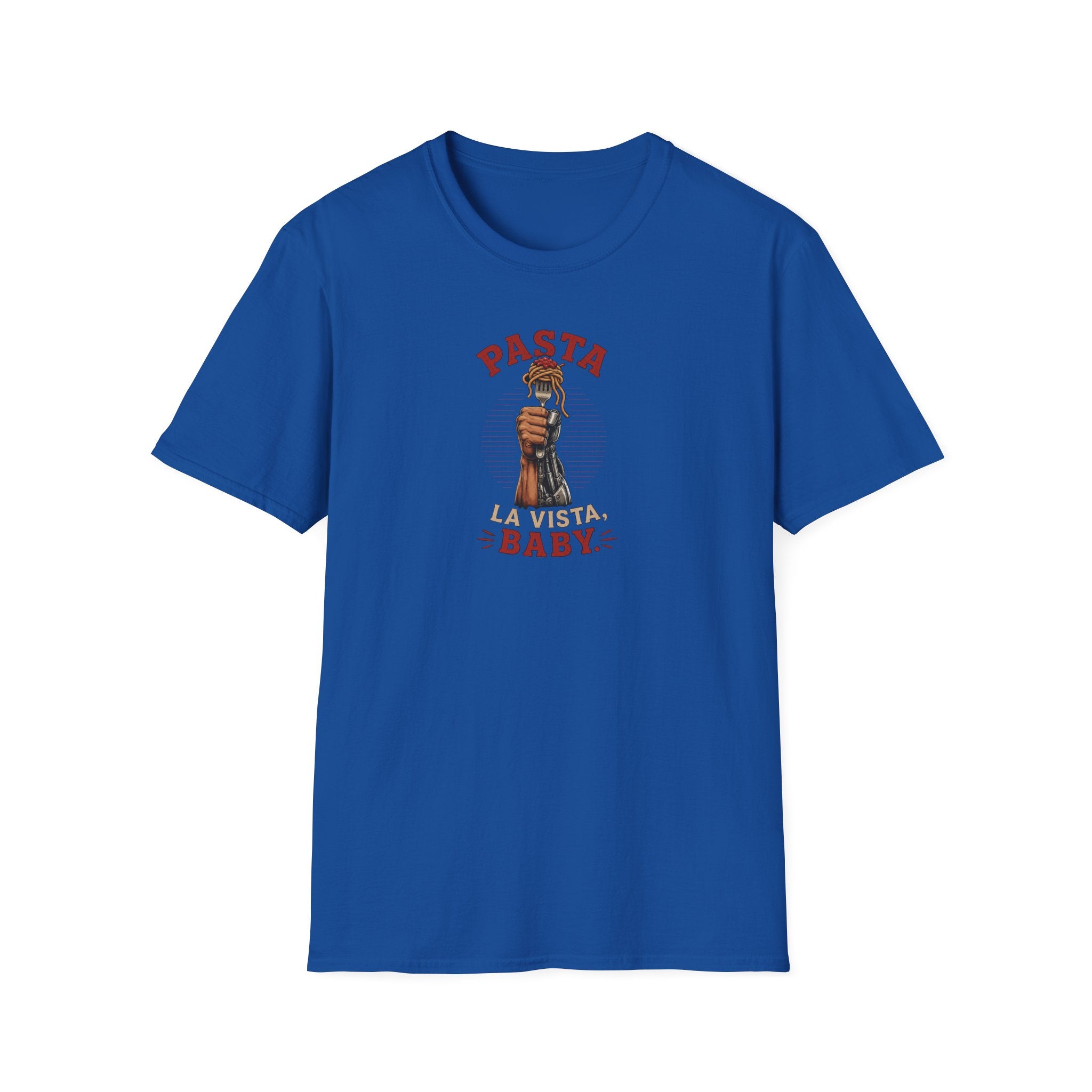 Pasta La Vista, Baby - Tee