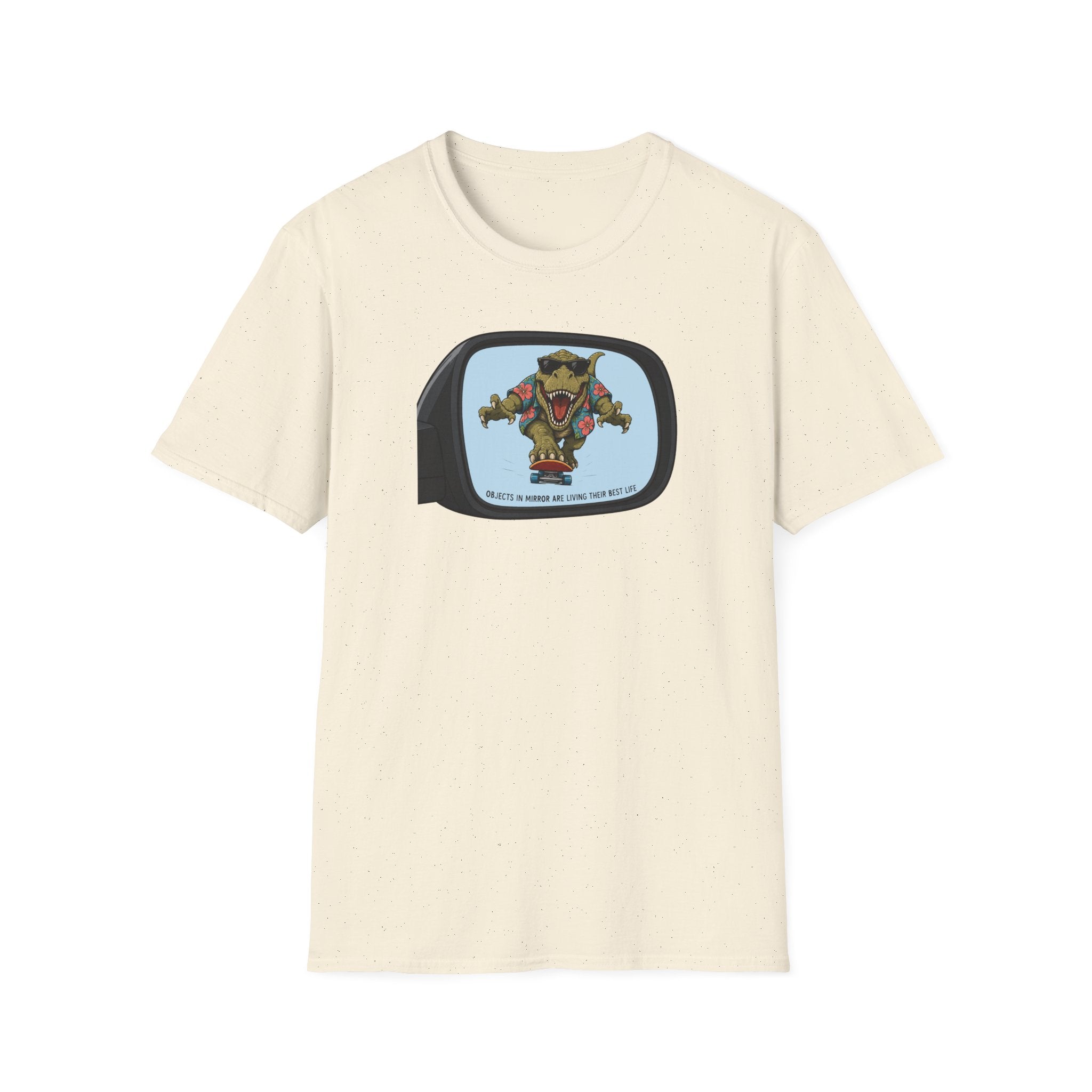 Objects In Mirror Are Living Their Best Life - Tee