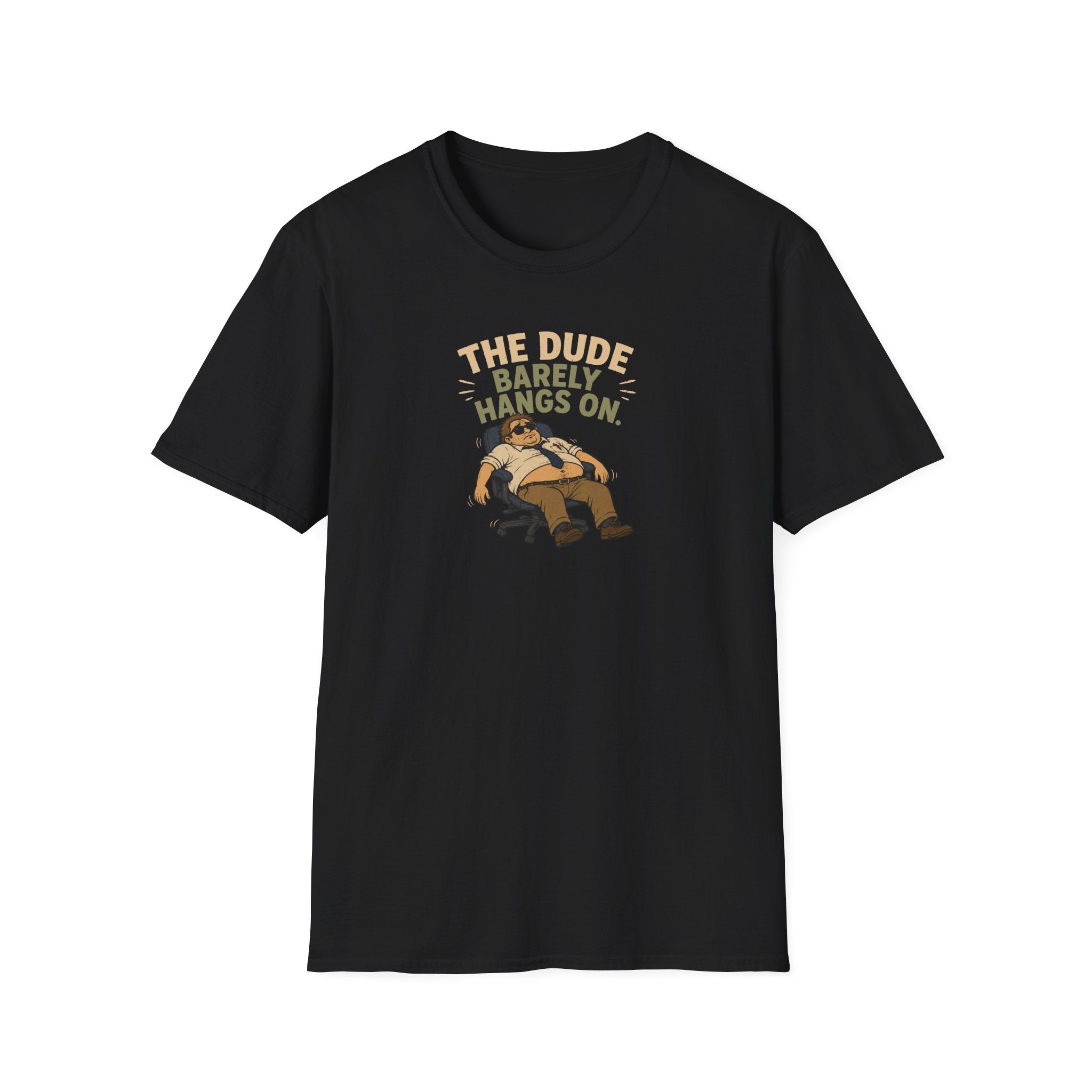 The Dude Barely Hangs On - Tee