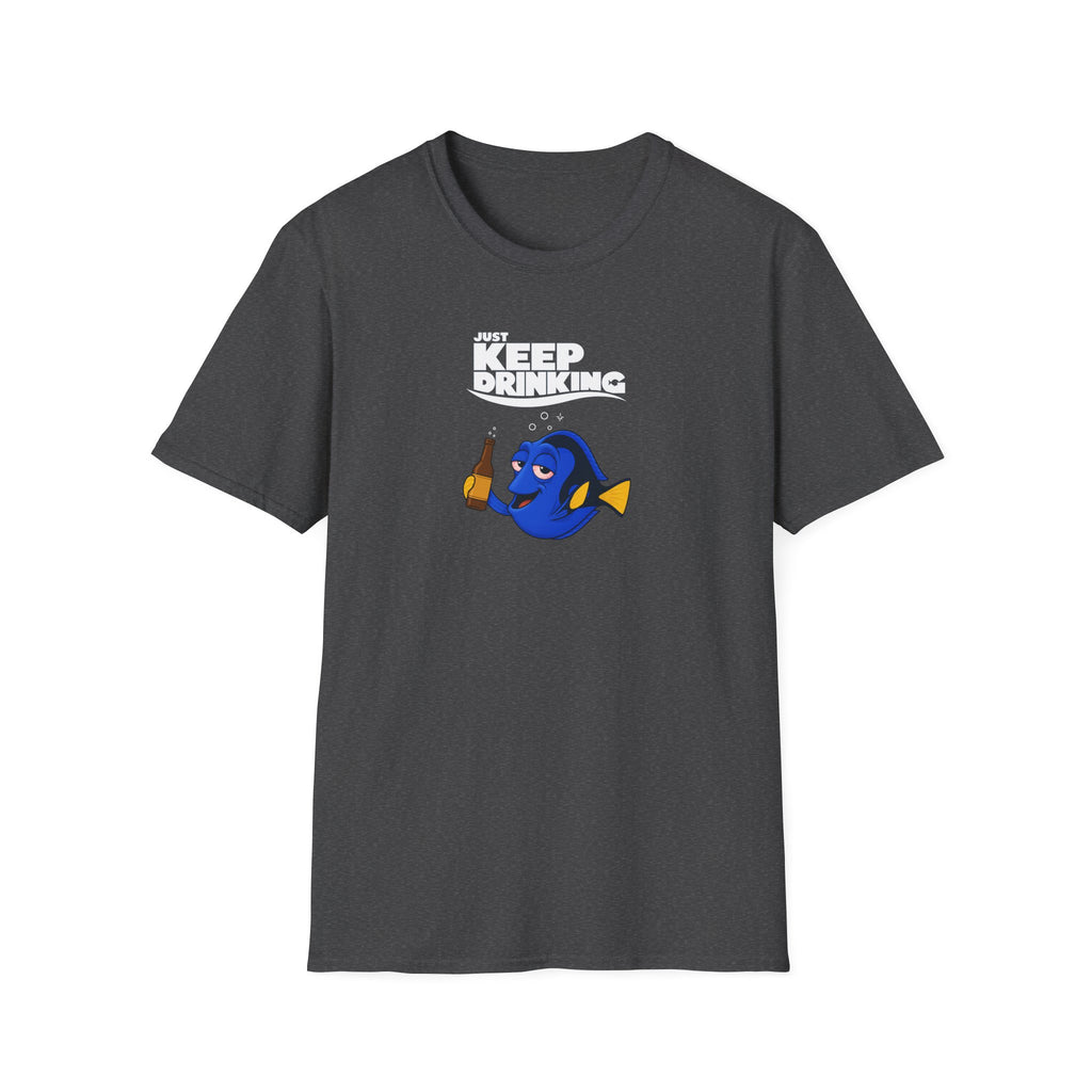 Just Keep Drinking - Tee
