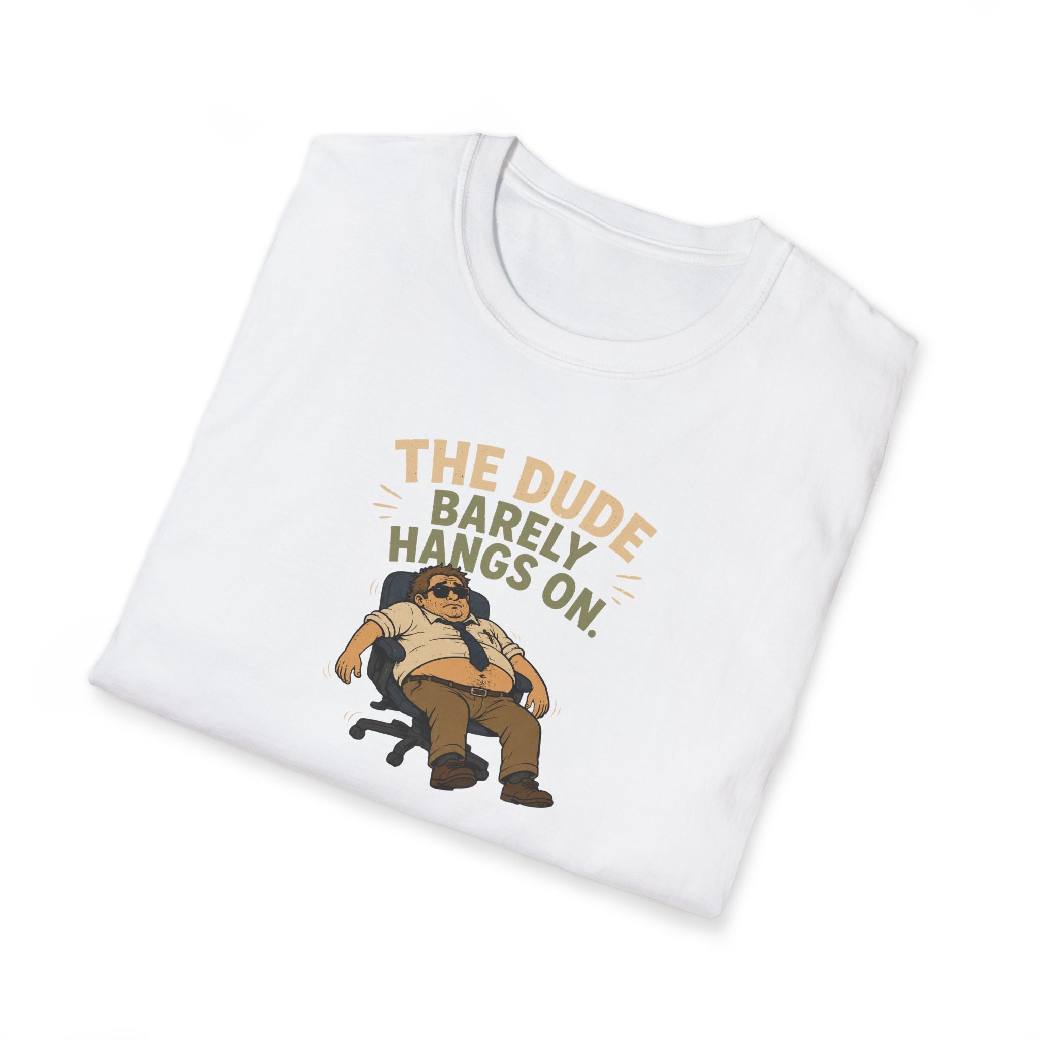 The Dude Barely Hangs On - Tee