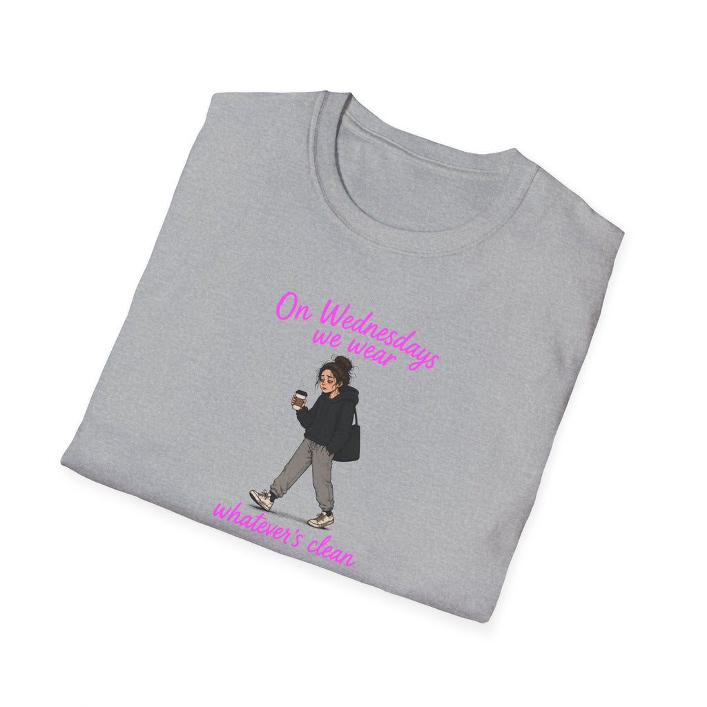 On Wednesdays We Wear Whatever's Clean - Tee