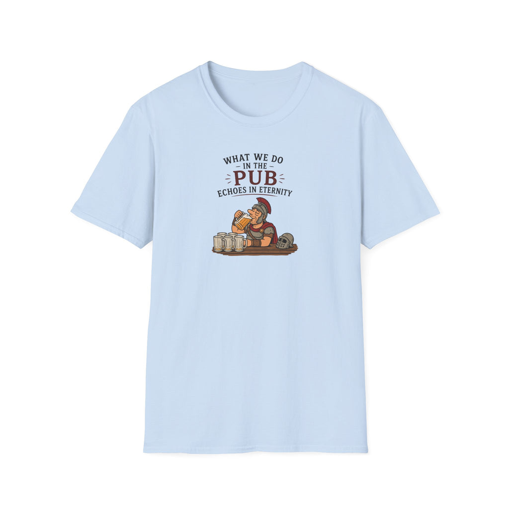 What We Do In The Pub Echoes In Eternity - Tee