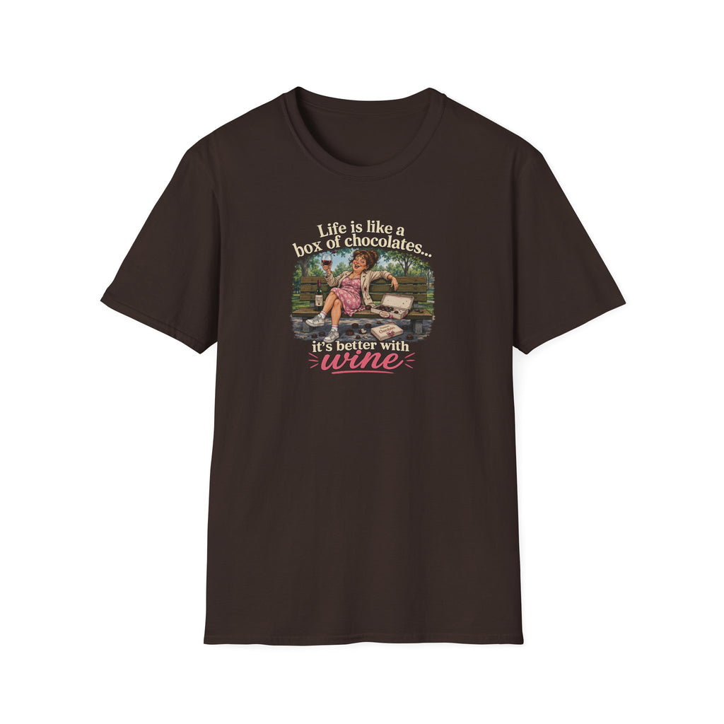 Life Is Like A Box Of Chocolates... It's Better With Wine - Tee