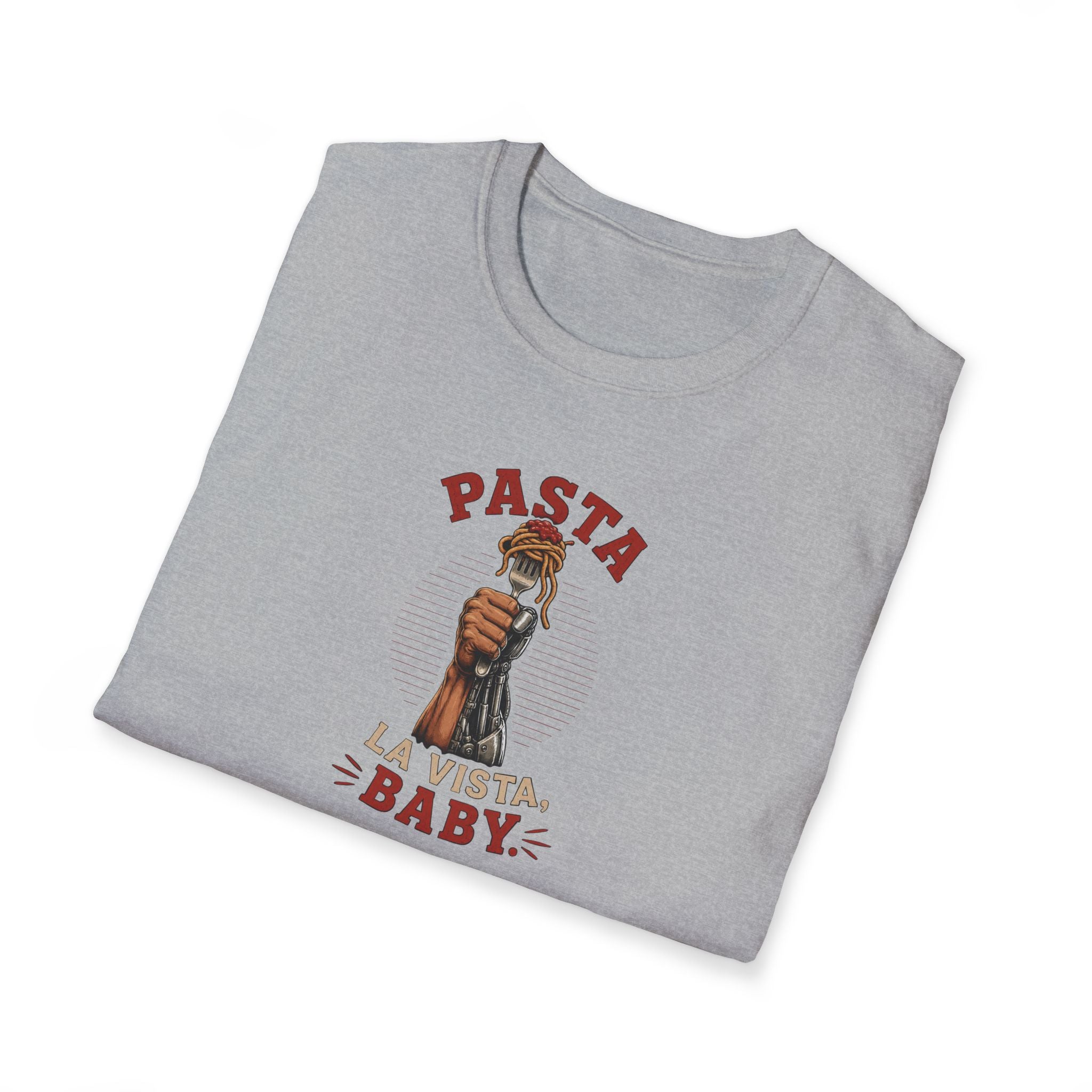 Pasta La Vista, Baby - Tee