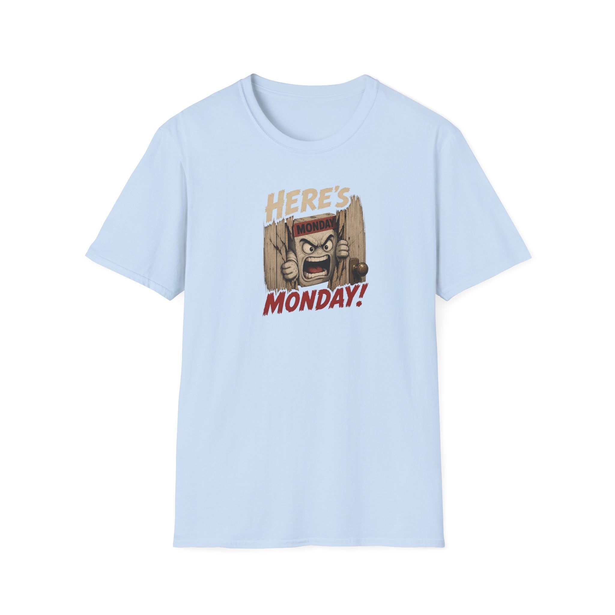 Here's Monday! - Tee