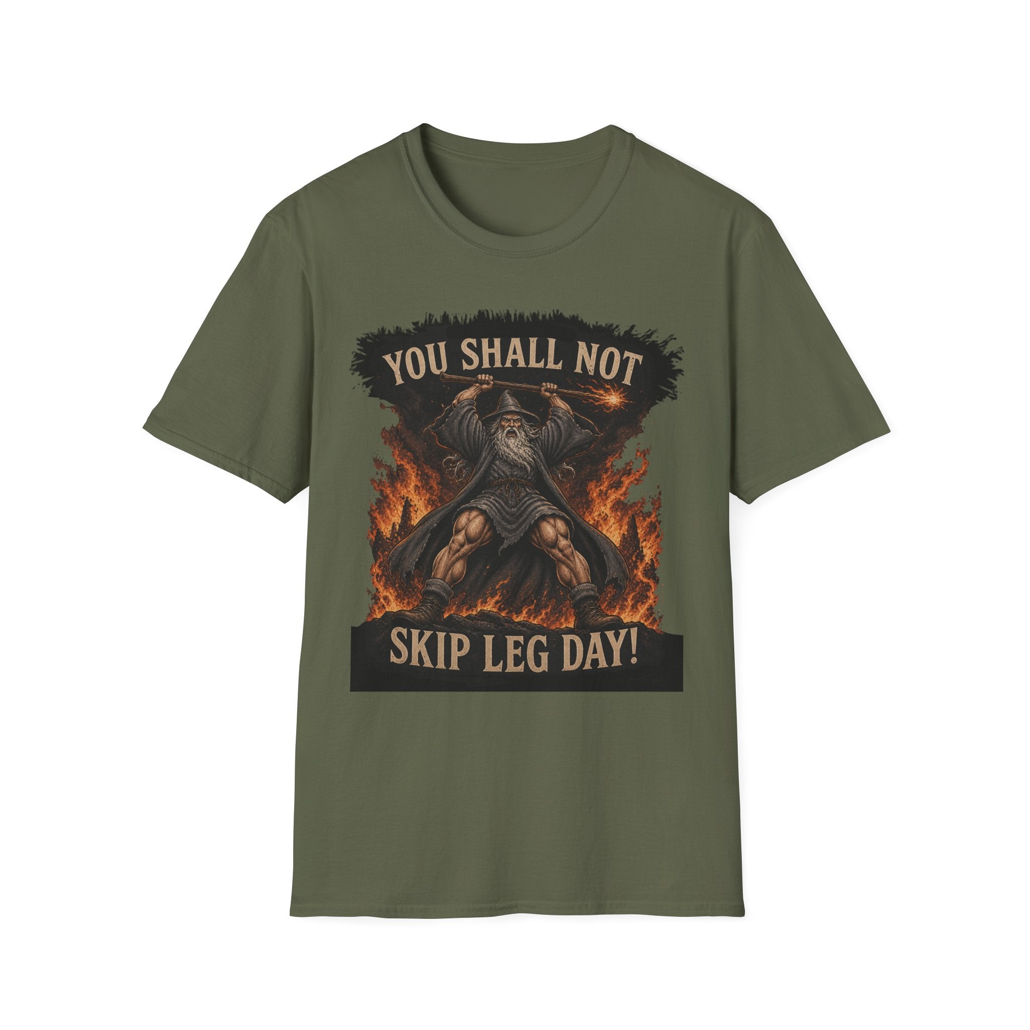 You Shall Not Skip Leg Day! - Tee