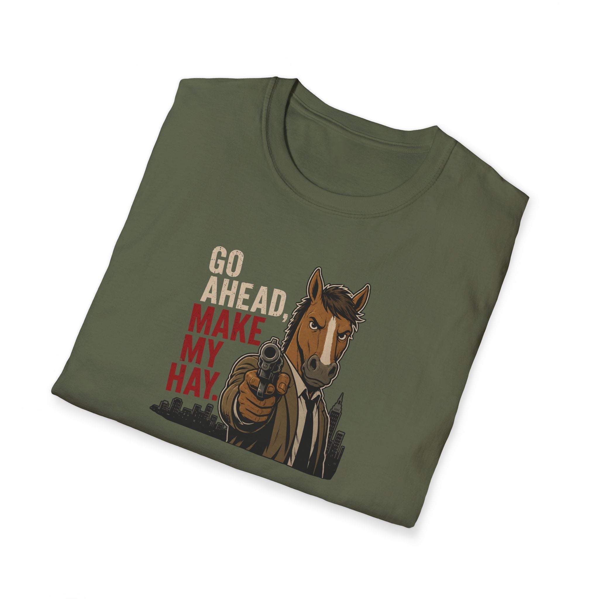 Go Ahead, Make My Hay - Tee