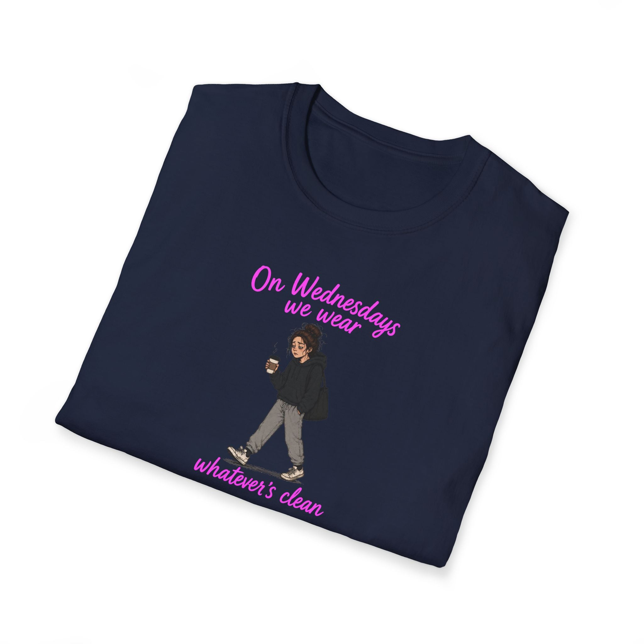 On Wednesdays We Wear Whatever's Clean - Tee